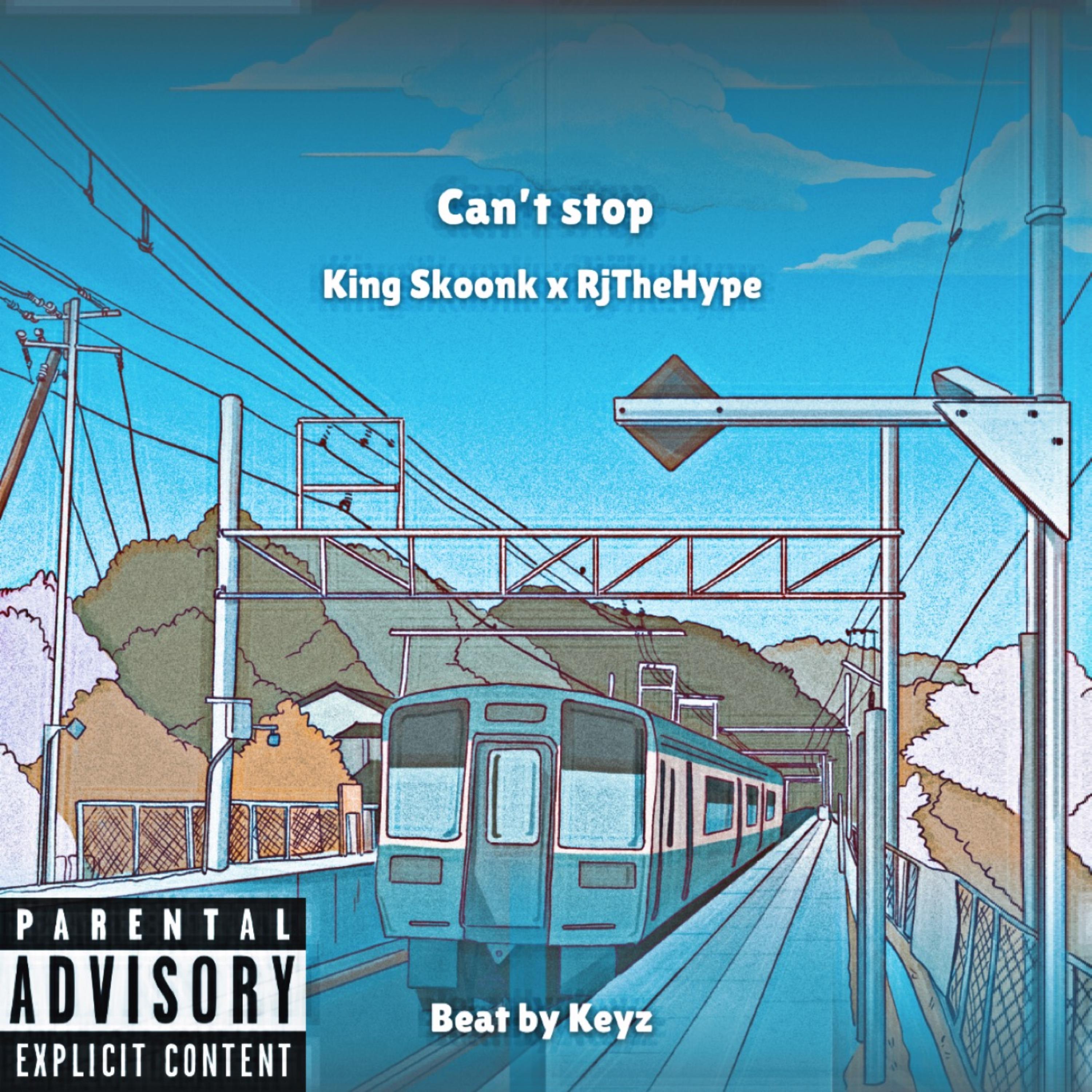 Can't Stop by King Skoonk cover art