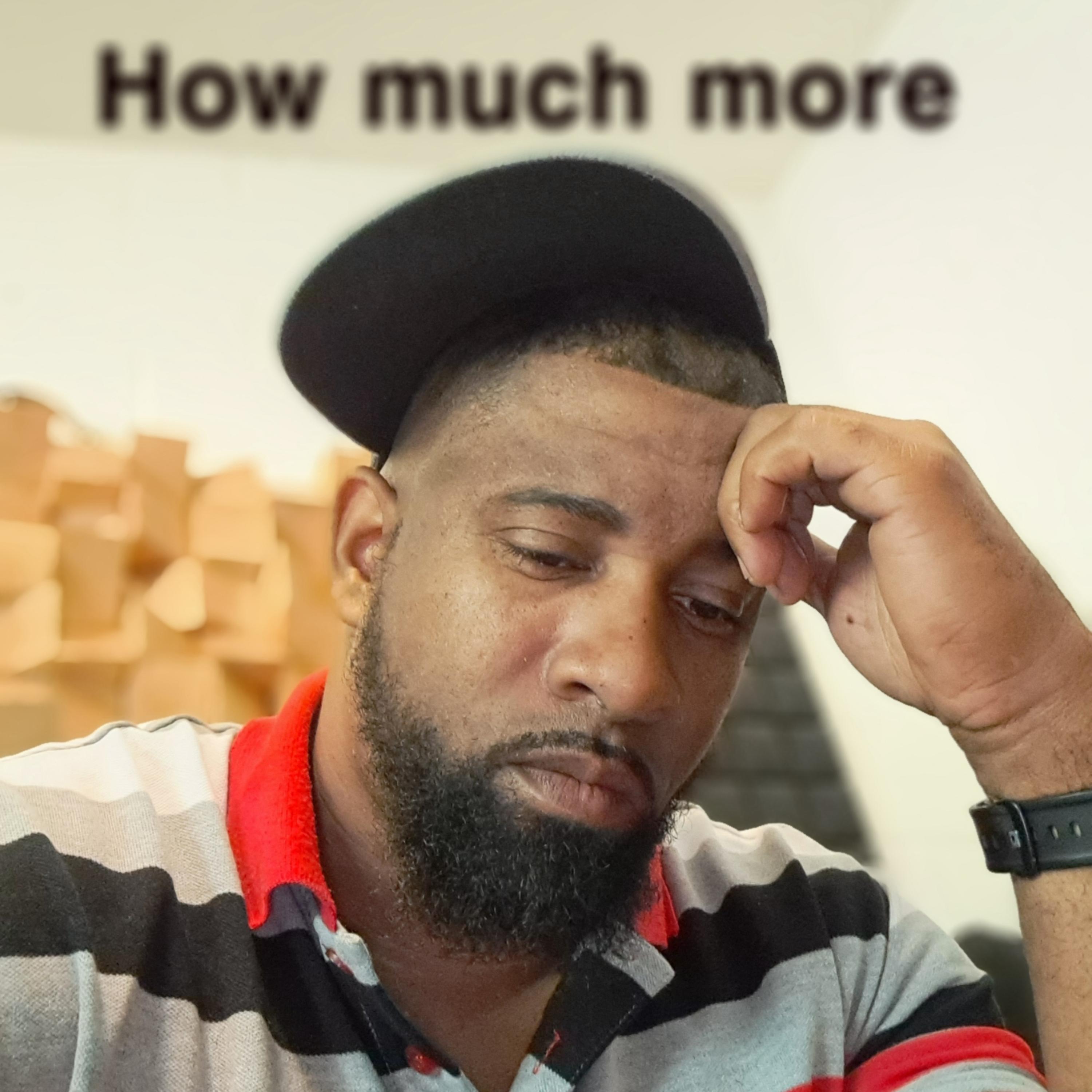 How Much More artwork