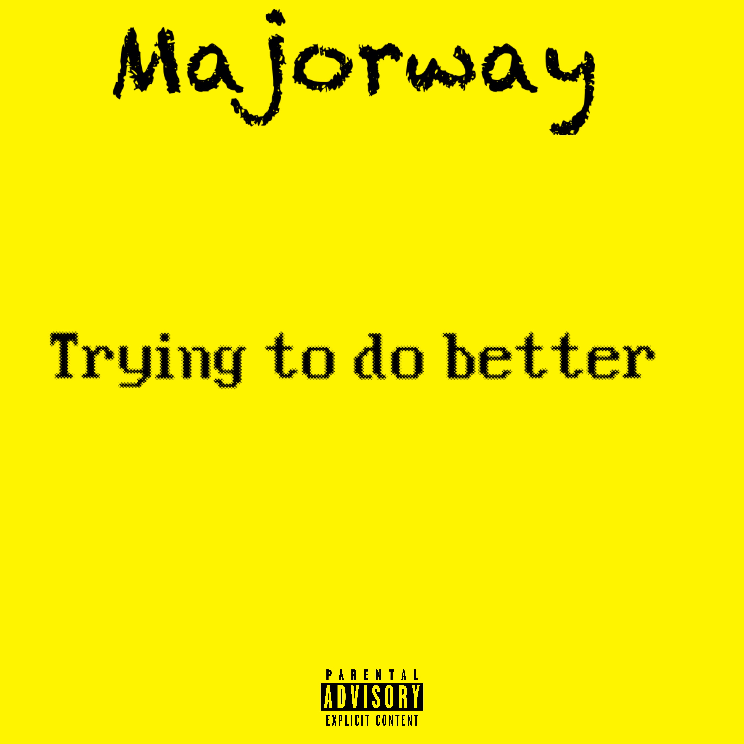 Trying To Do Better (Mastered) artwork