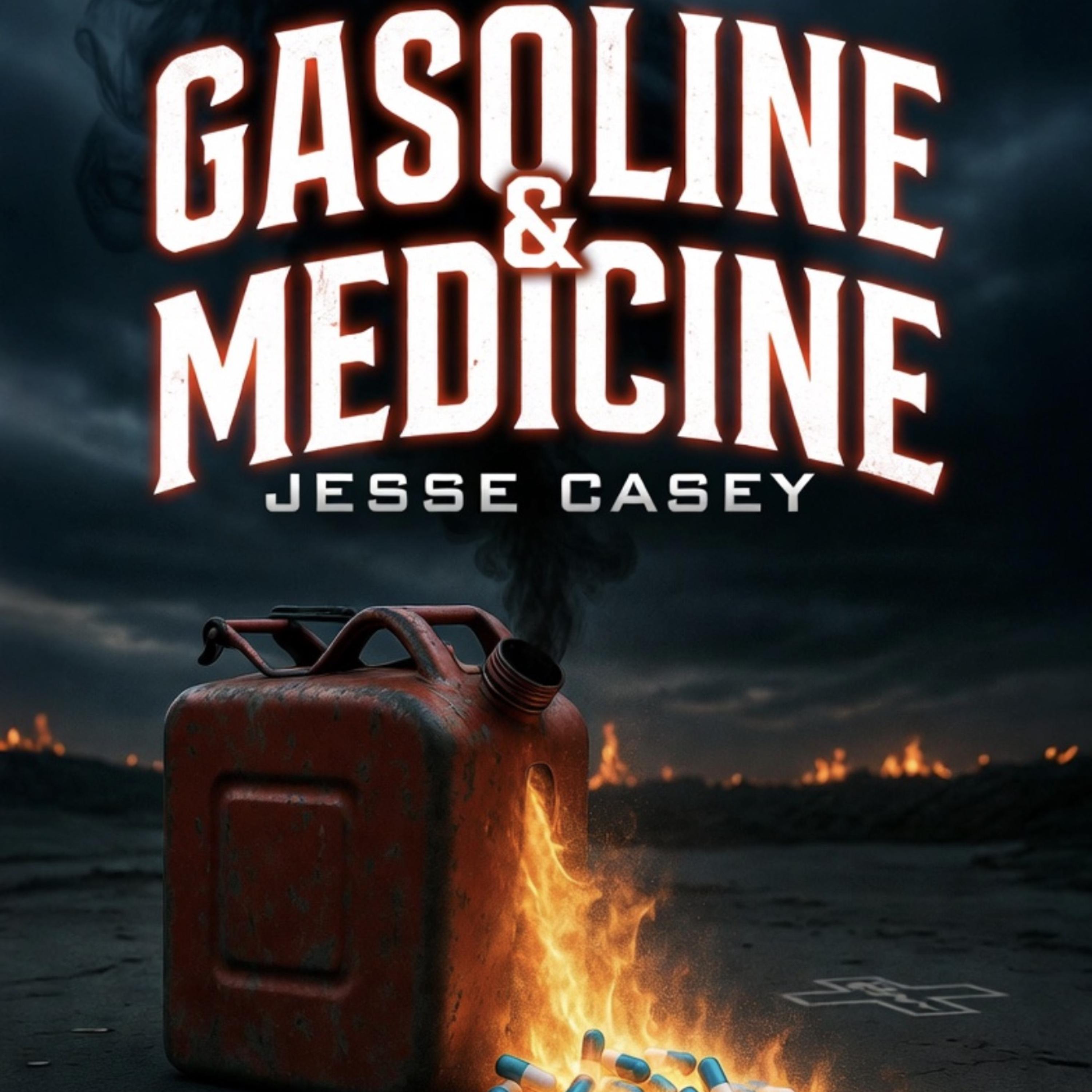 Gasoline & Medicine artwork