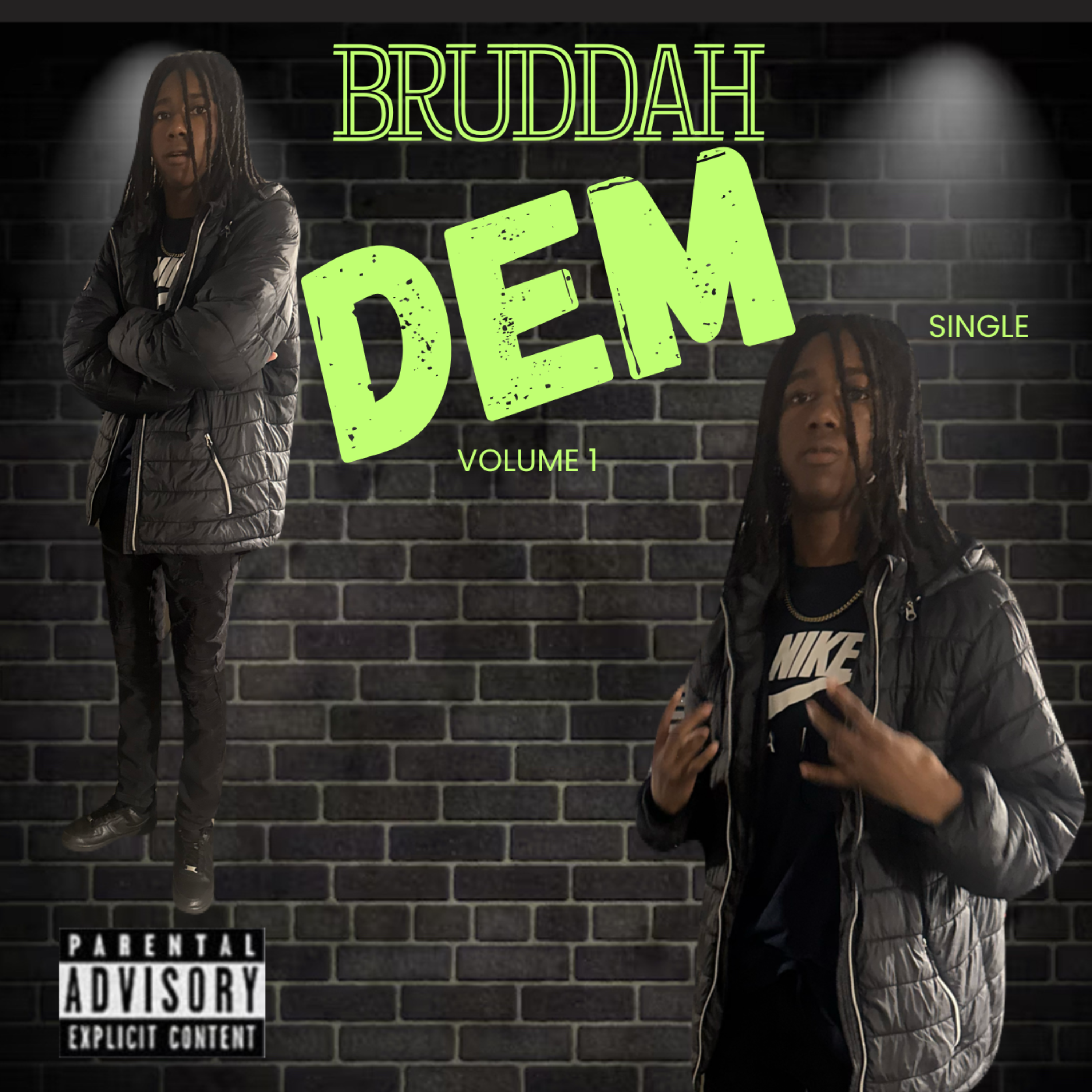 Bruddah Dem artwork
