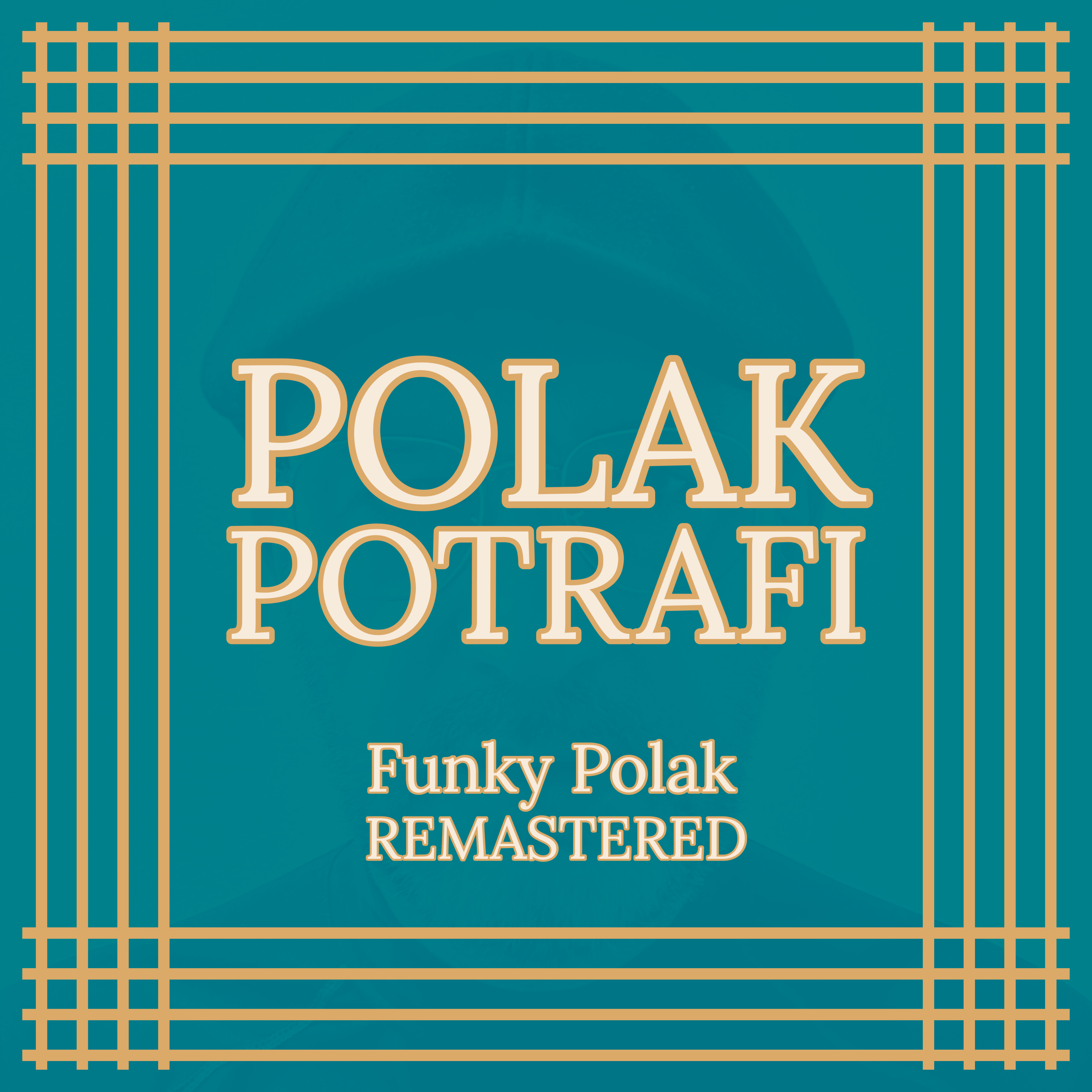 Polak Potrafi (remastered) artwork