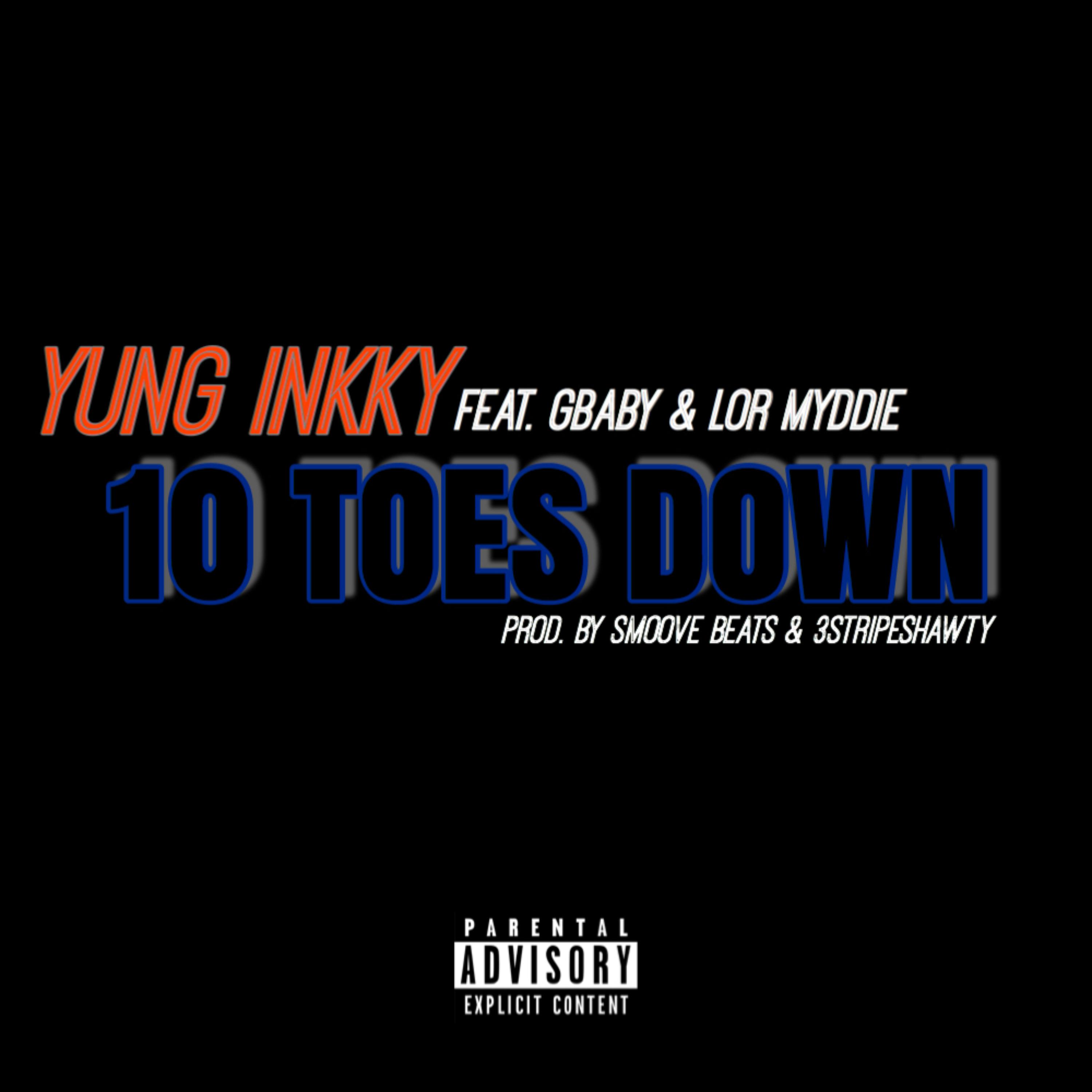 10 Toes Down by Yung Inkky cover art