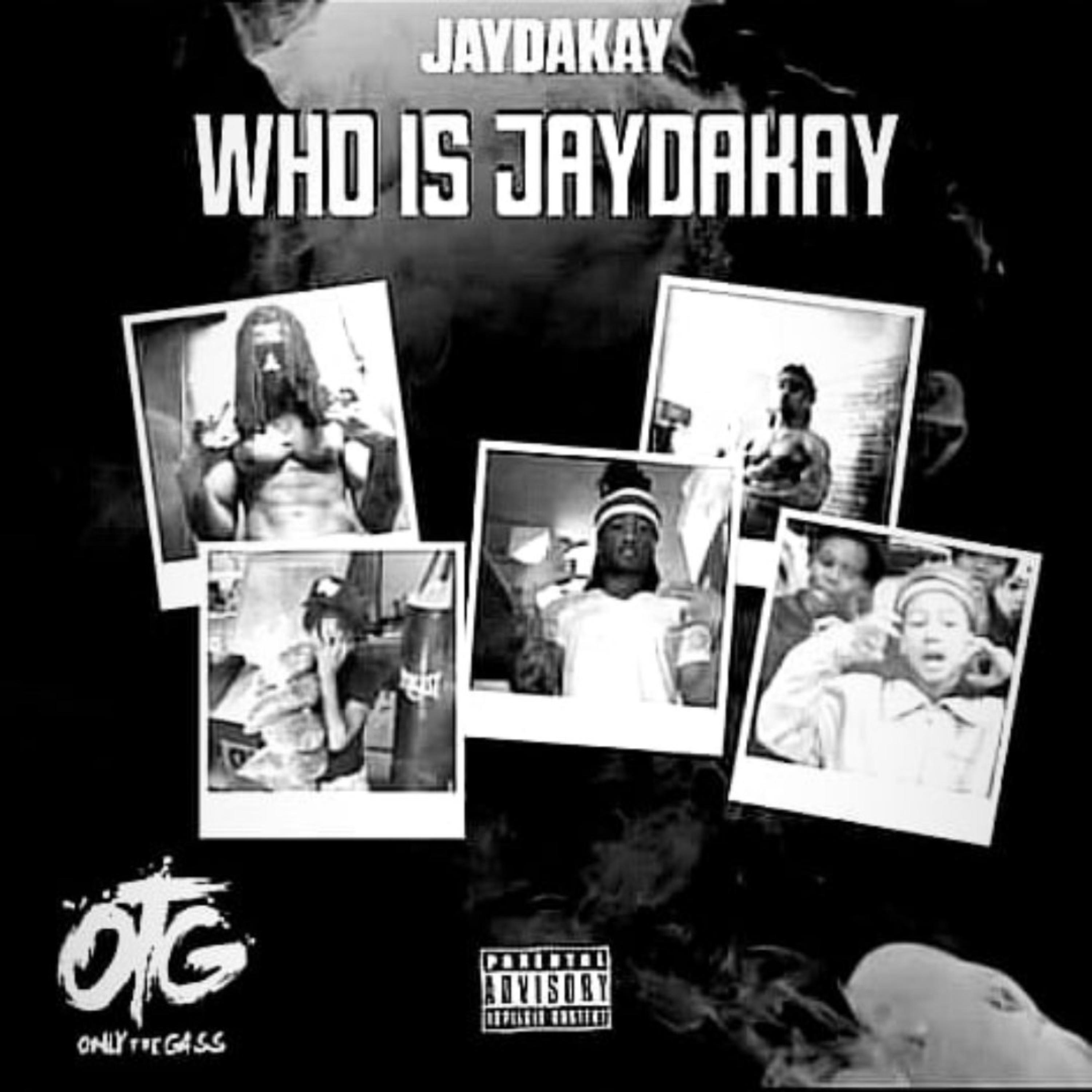 Who Is Jaydakay artwork