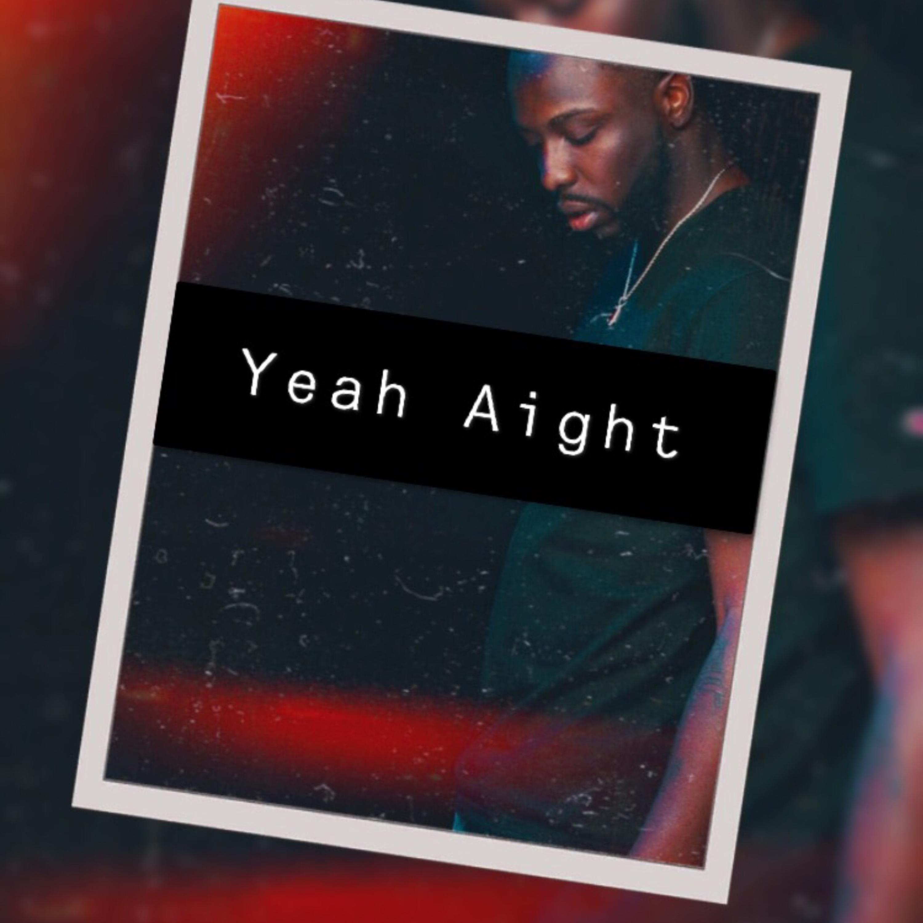 Yeah Aight artwork