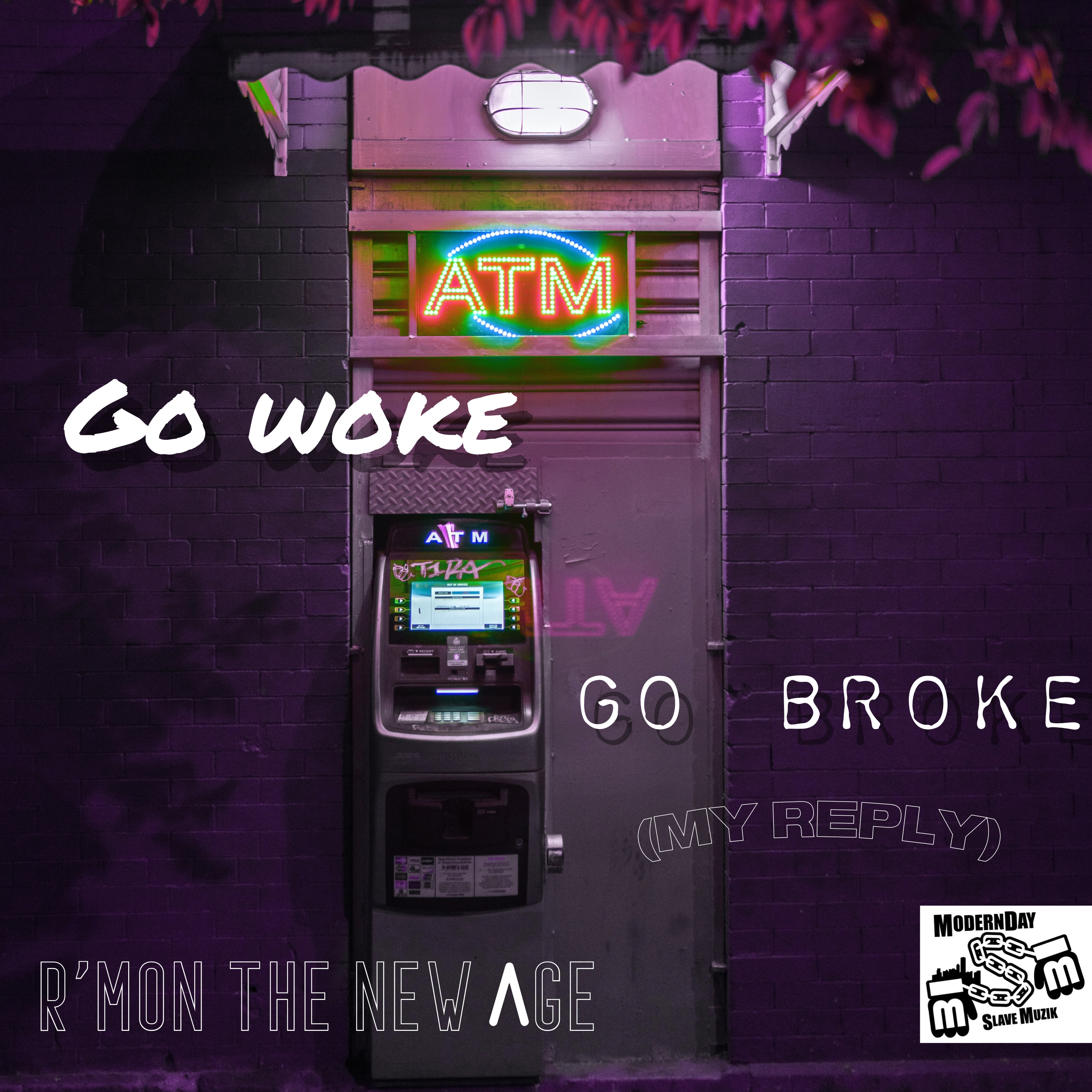 Go Woke Go Broke (My Reply) artwork