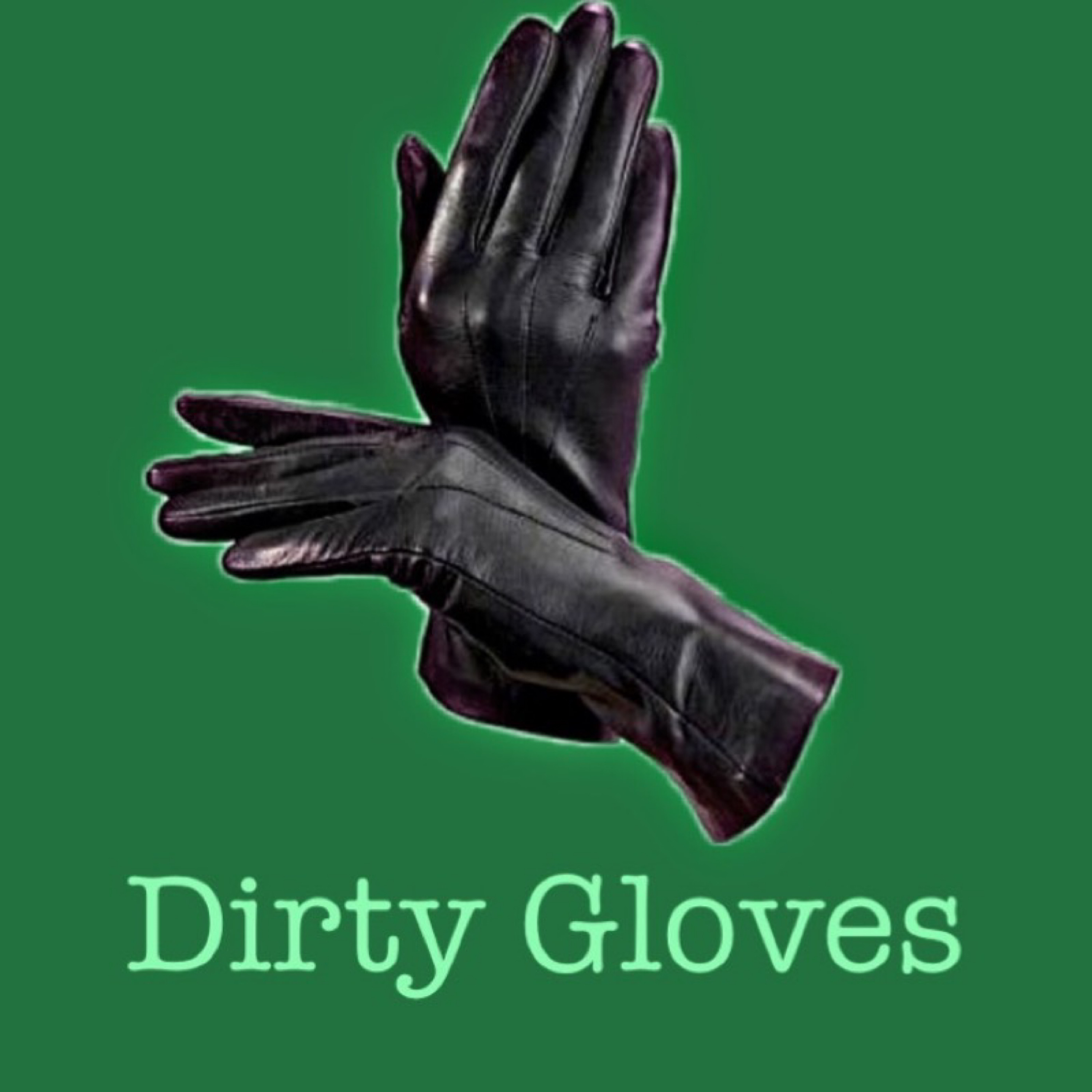 Dirty Gloves artwork