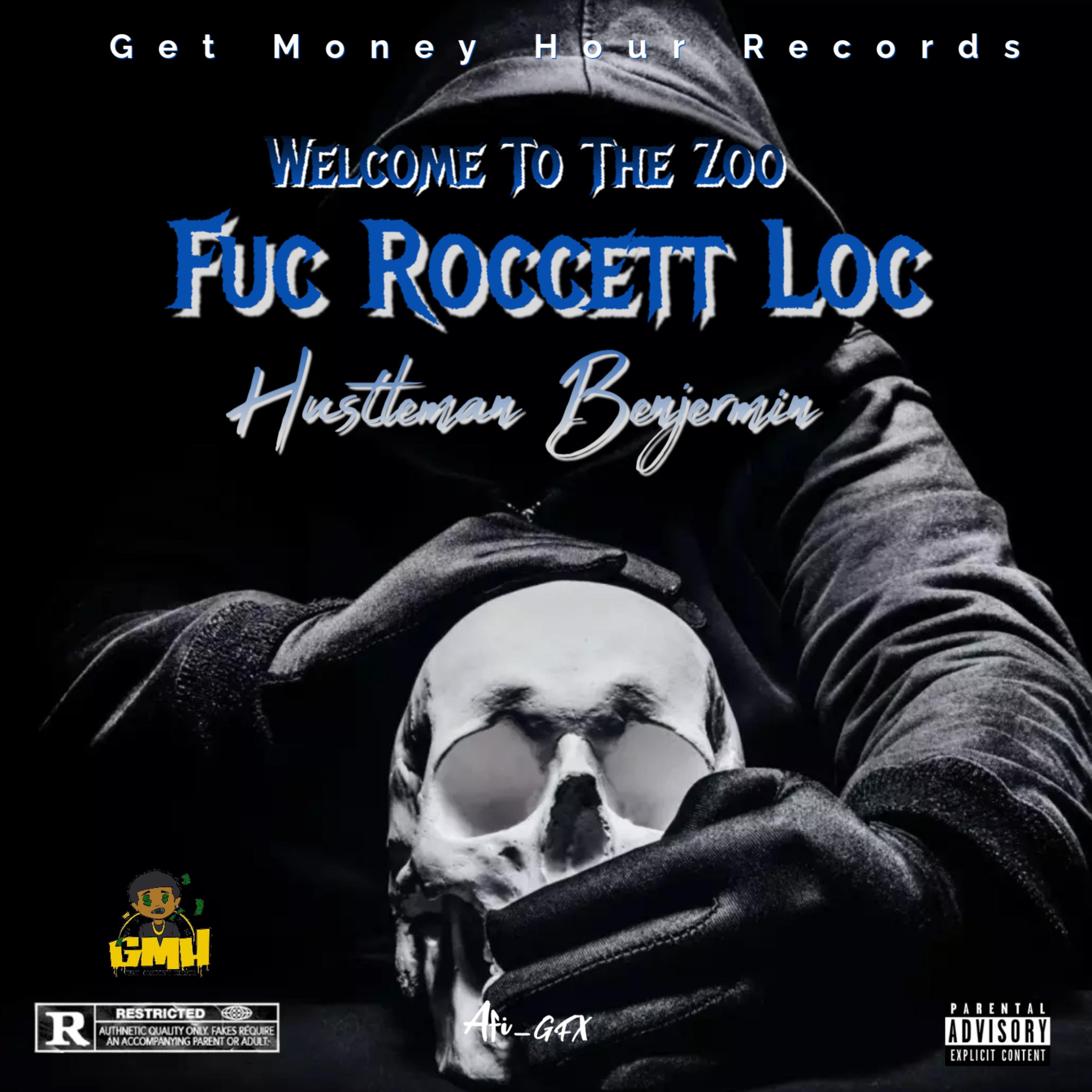 Welcome To The Zoo (Fuc Roccett Loc) artwork