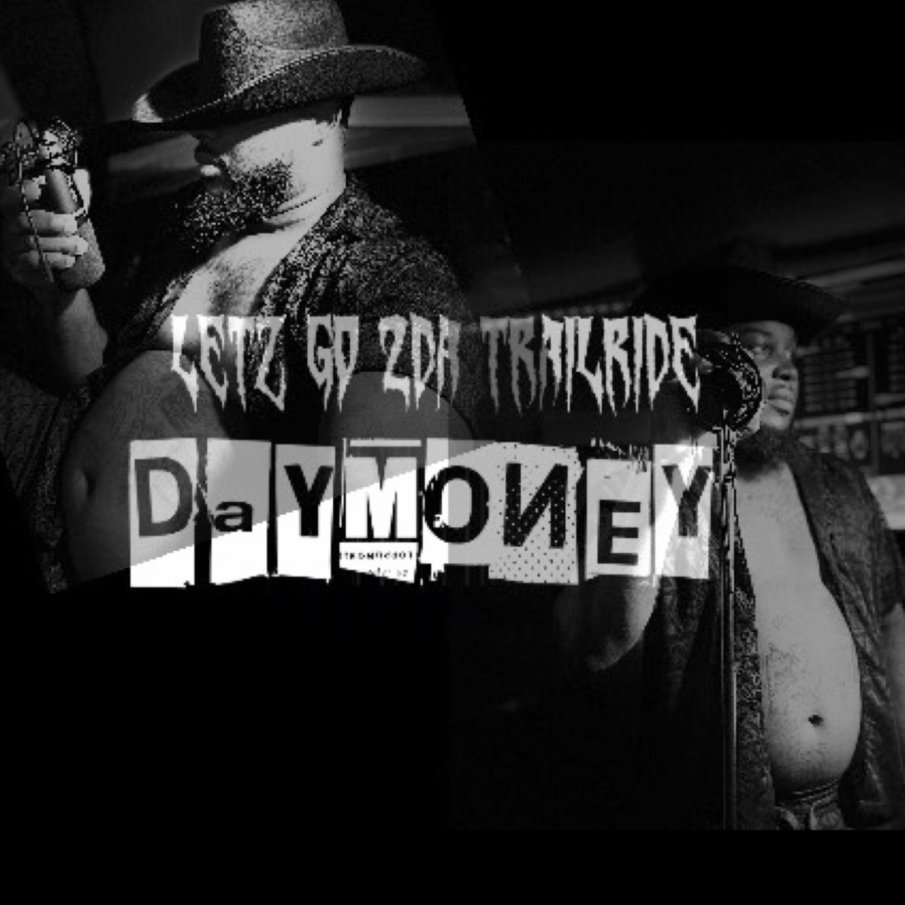 LETZ GO 2DA TRAILRIDE artwork
