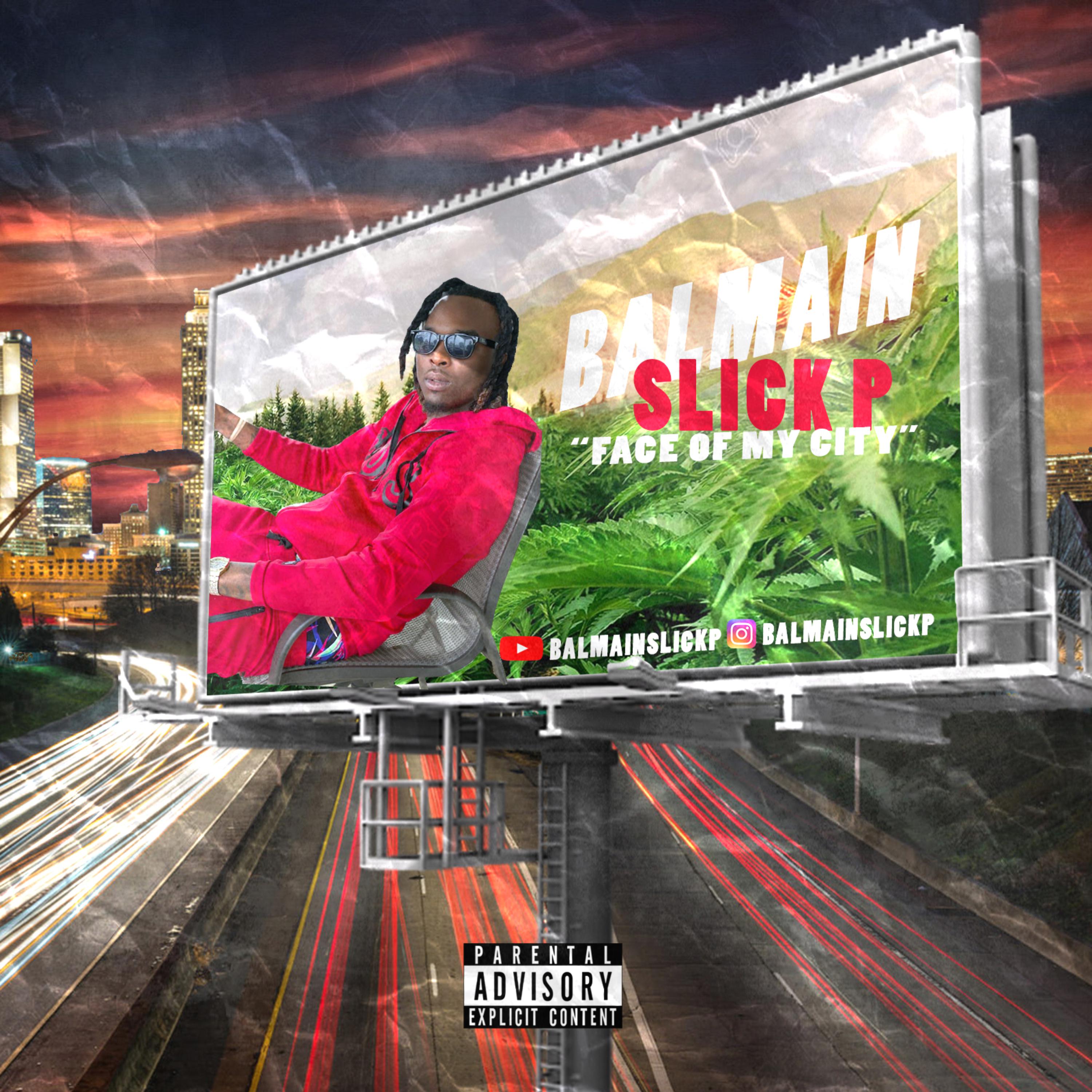 Face Of My City by Balmain Slickp cover art