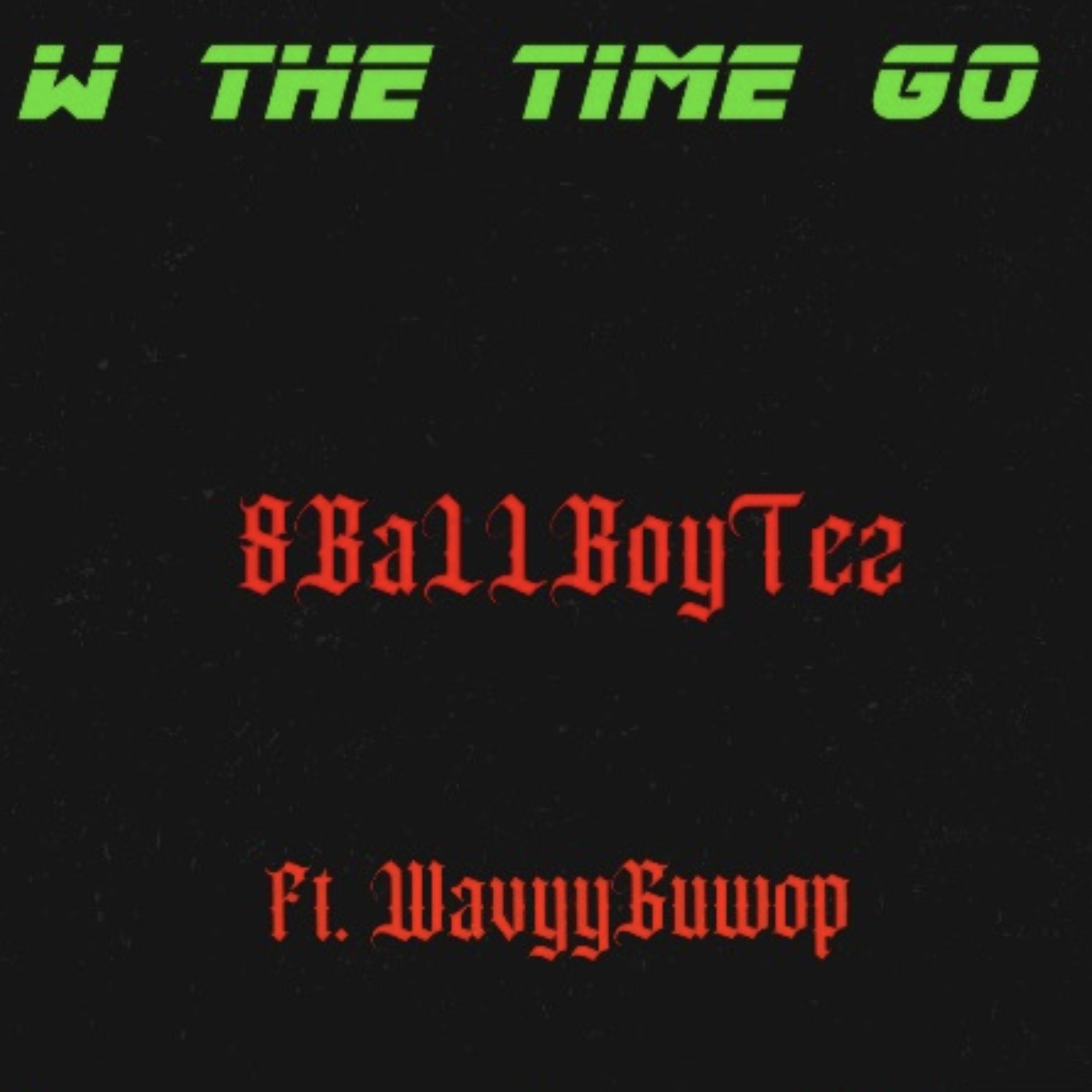 W THE TIME GO artwork