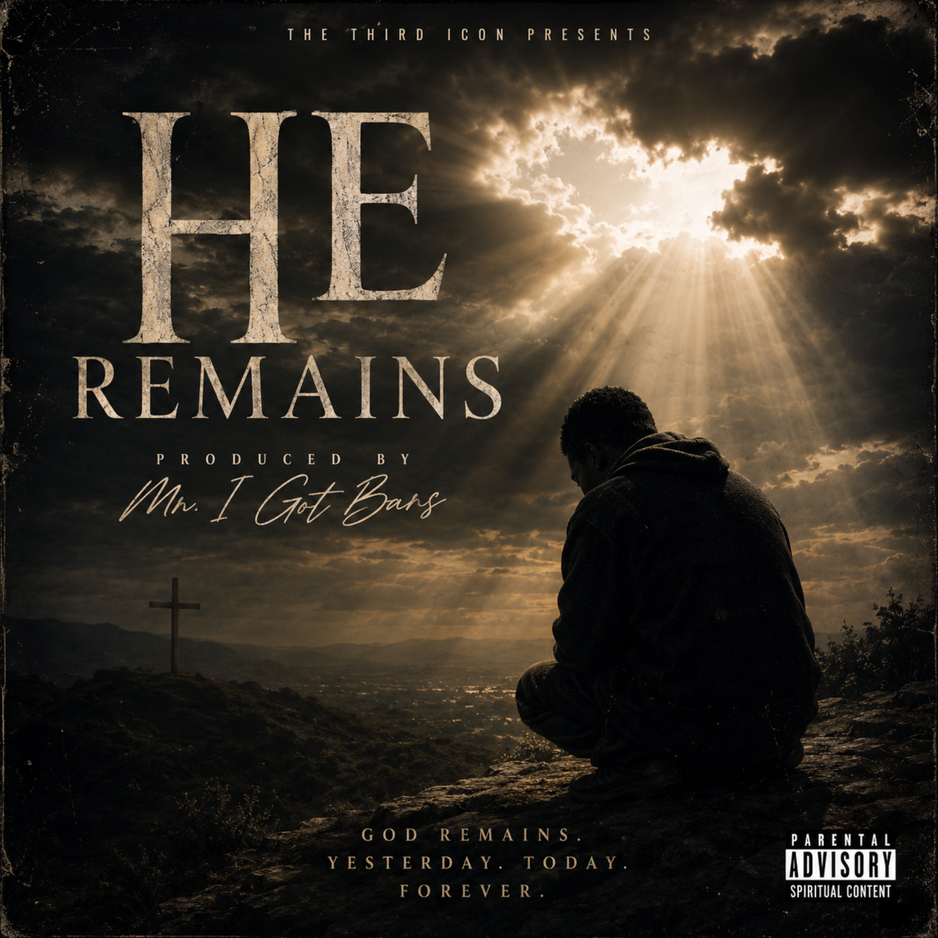 He Remains by Mr. I got bars cover art