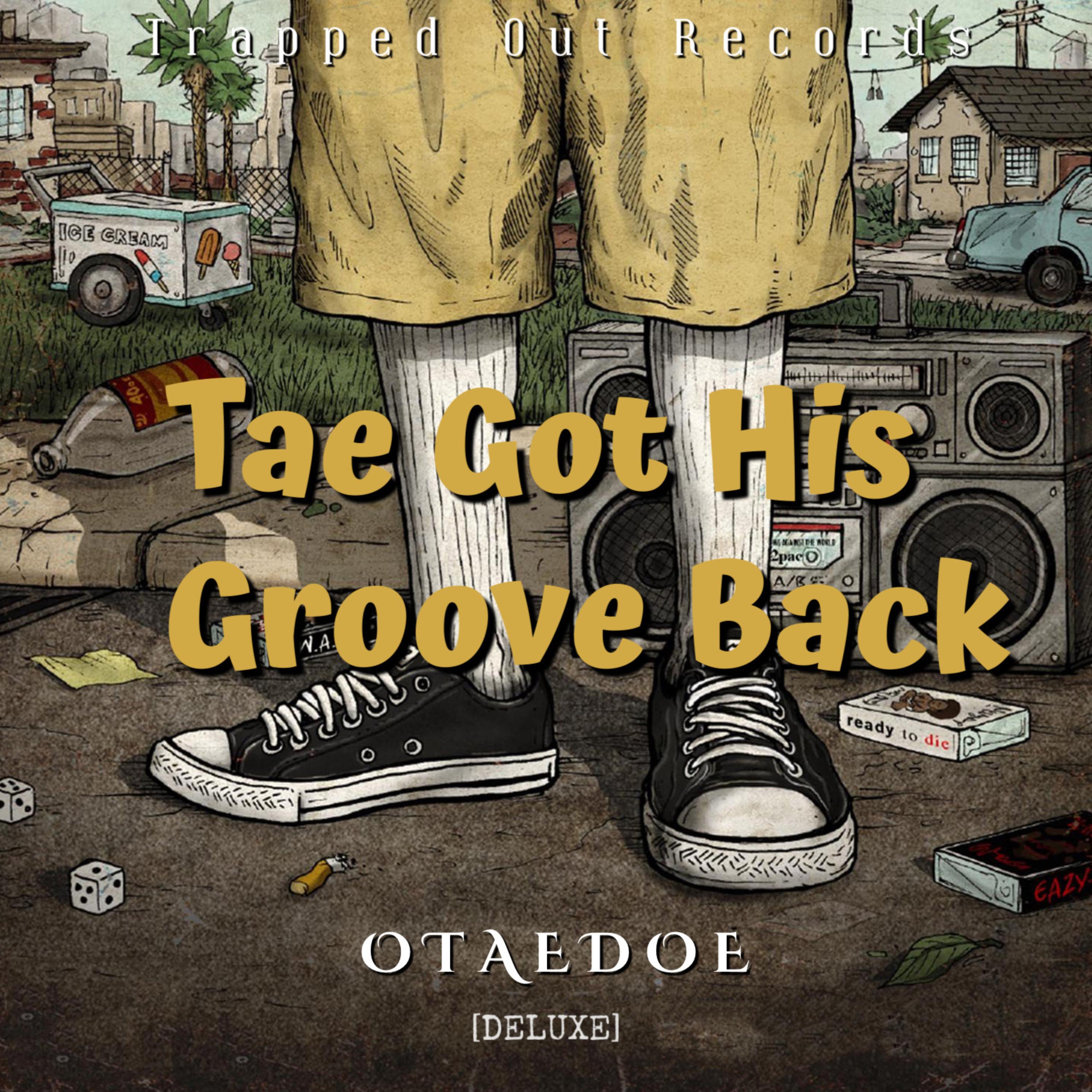 Tae Got His Groove Back [Deluxe] artwork