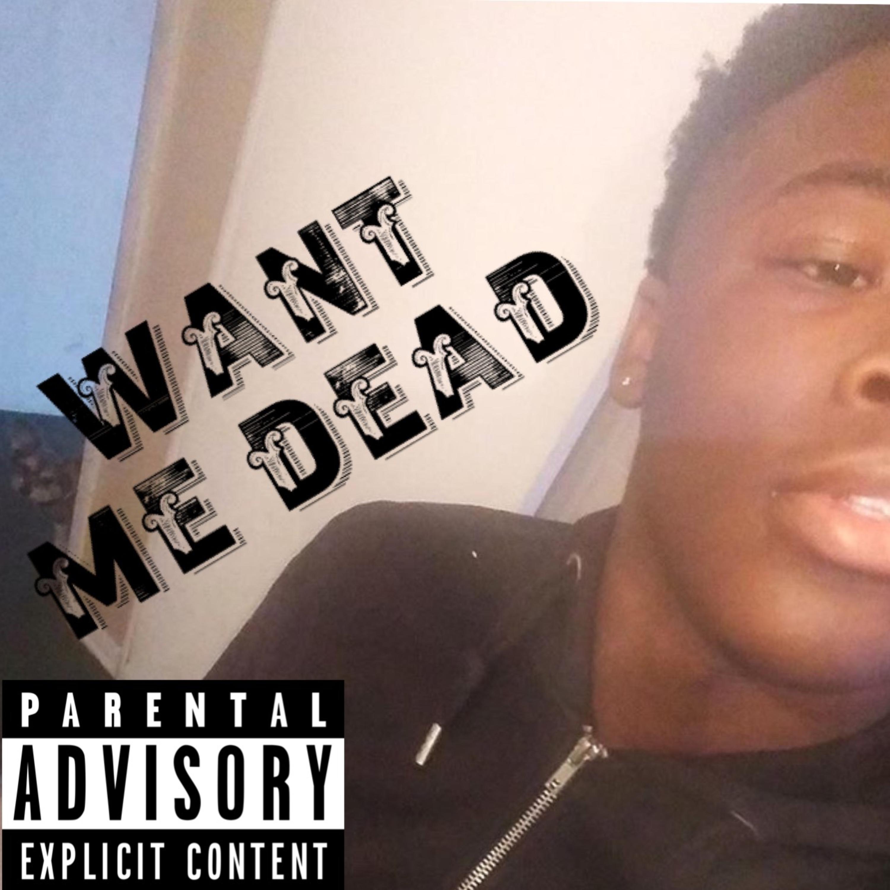 WANT ME DEAD artwork
