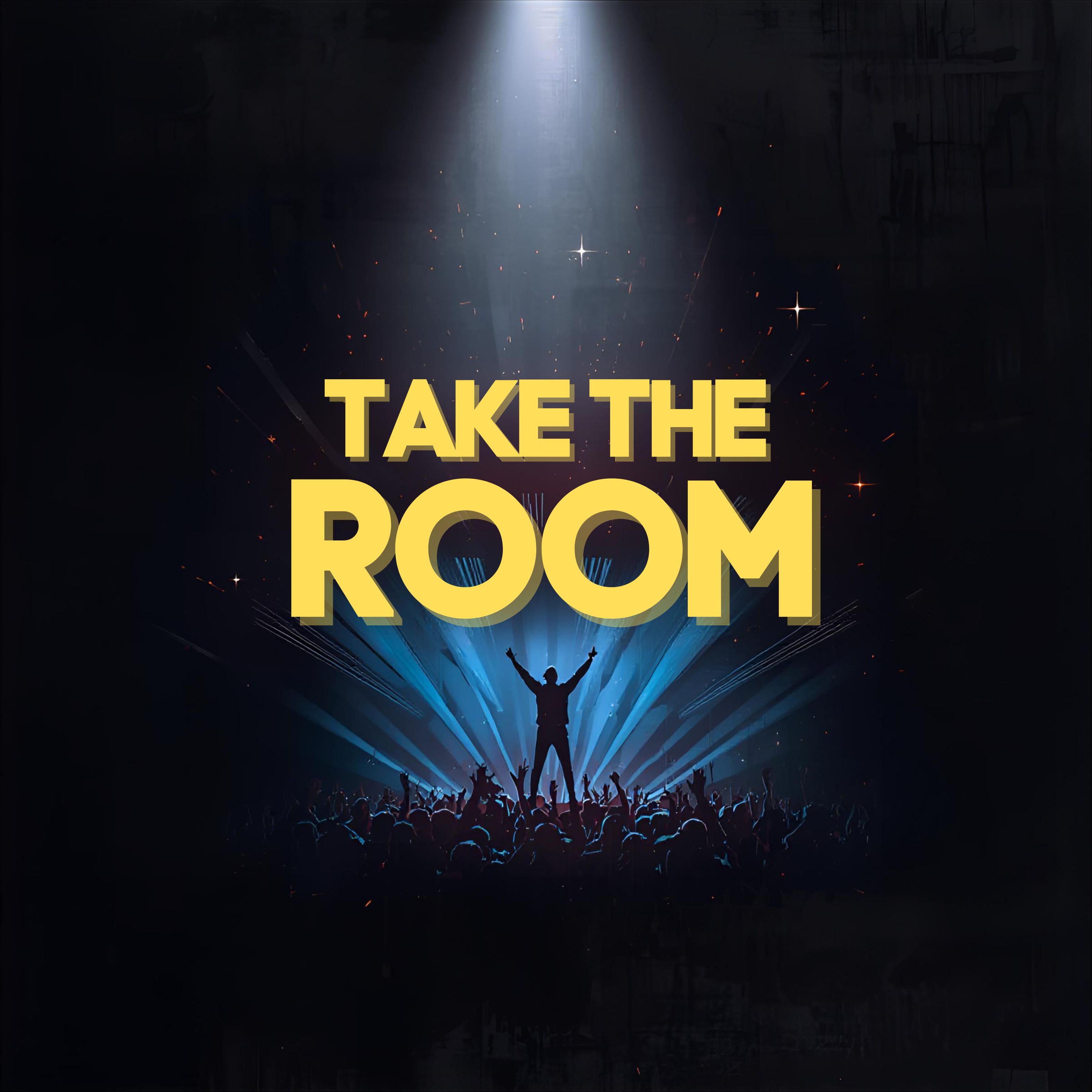 TAKE THE ROOM artwork