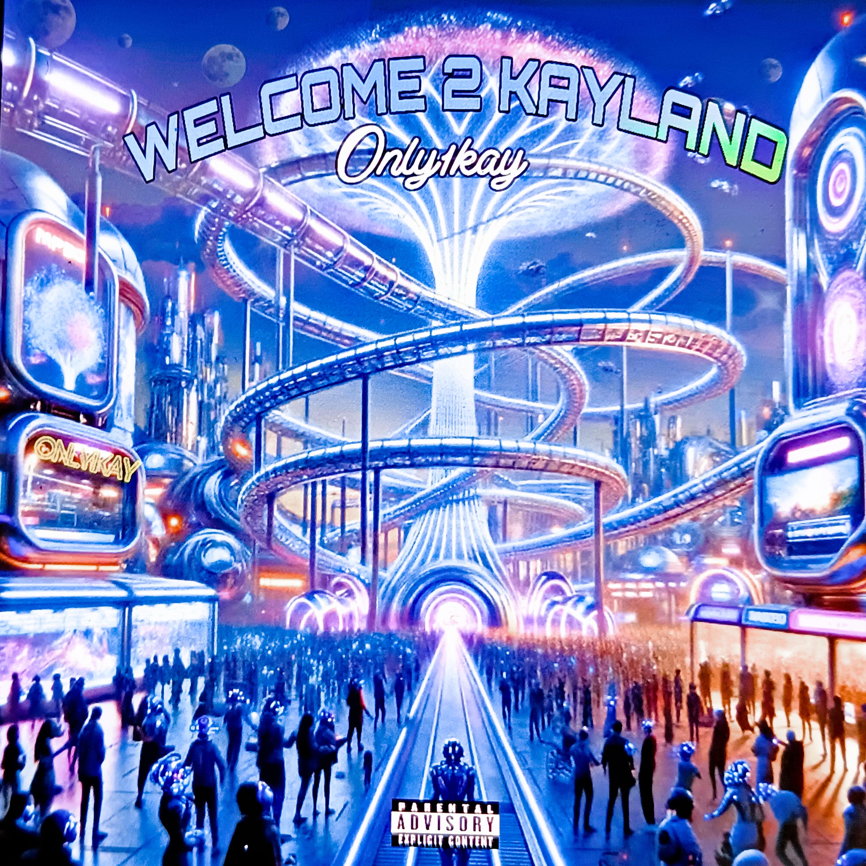 Welcome 2 Kayland artwork