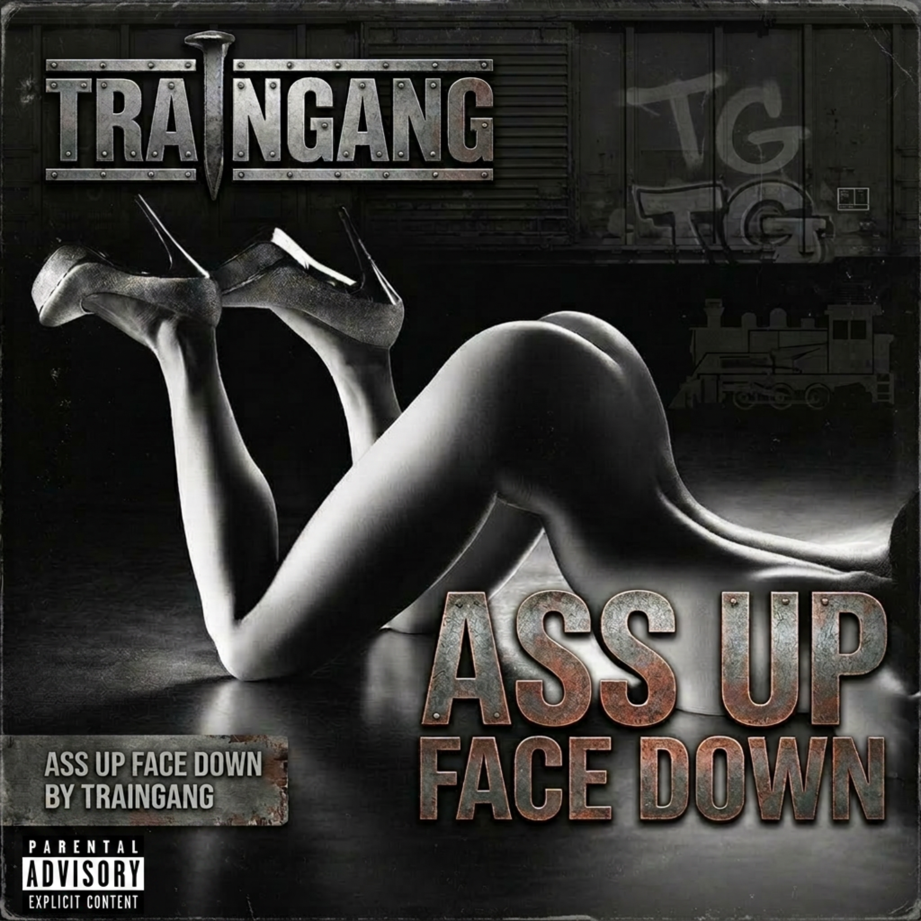 Ass Up Face Down by TrainGang cover art