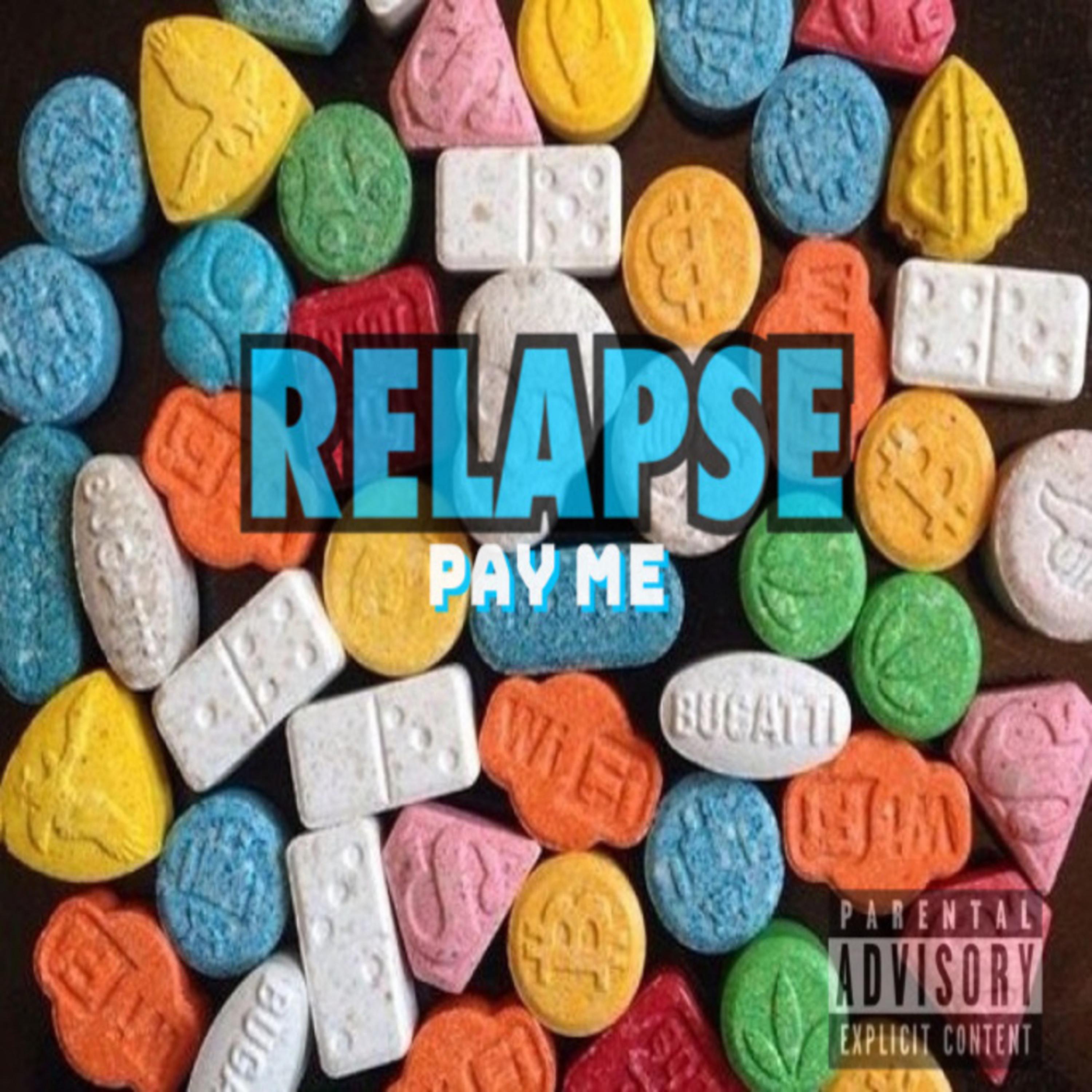 RELAPSE by Pay Me cover art