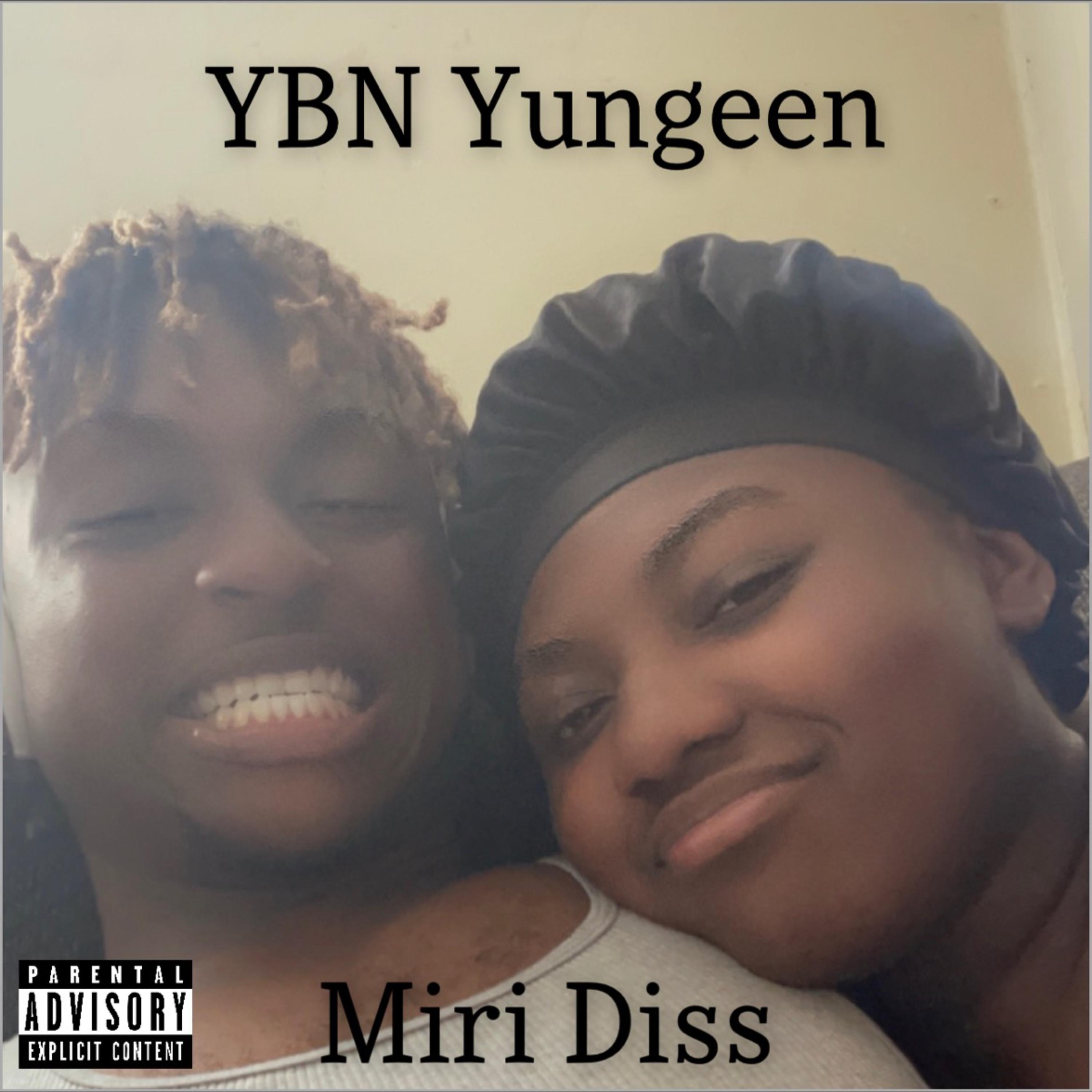 Miri Diss by YBN Yungeen cover art