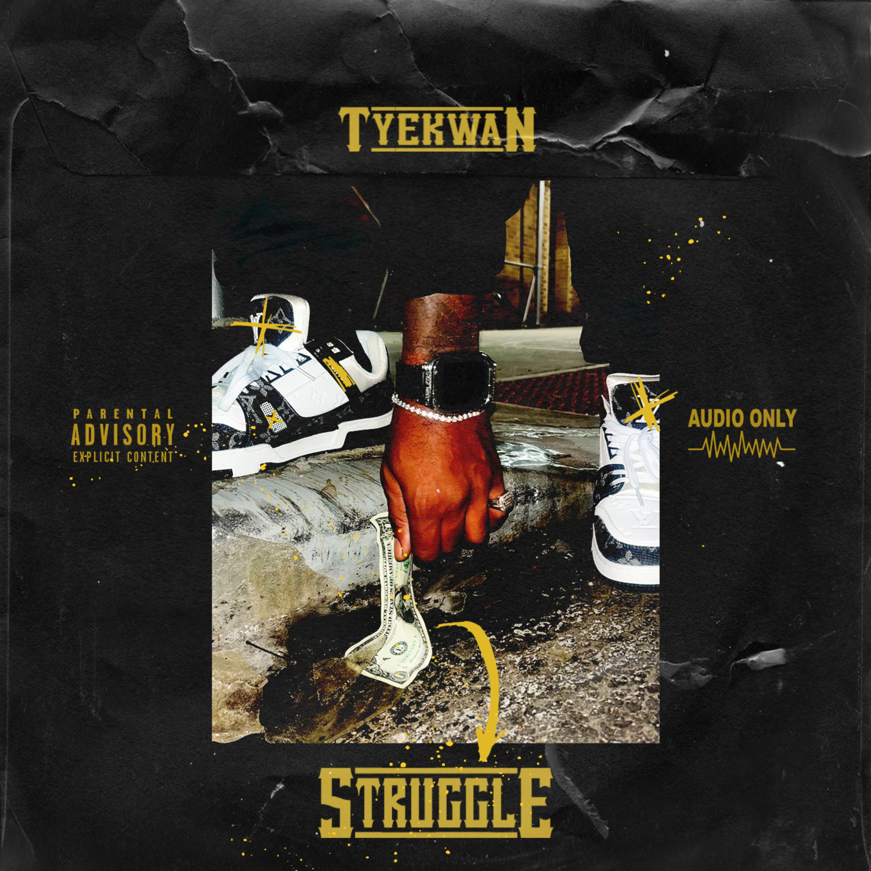 Struggle by Tyekwan cover art