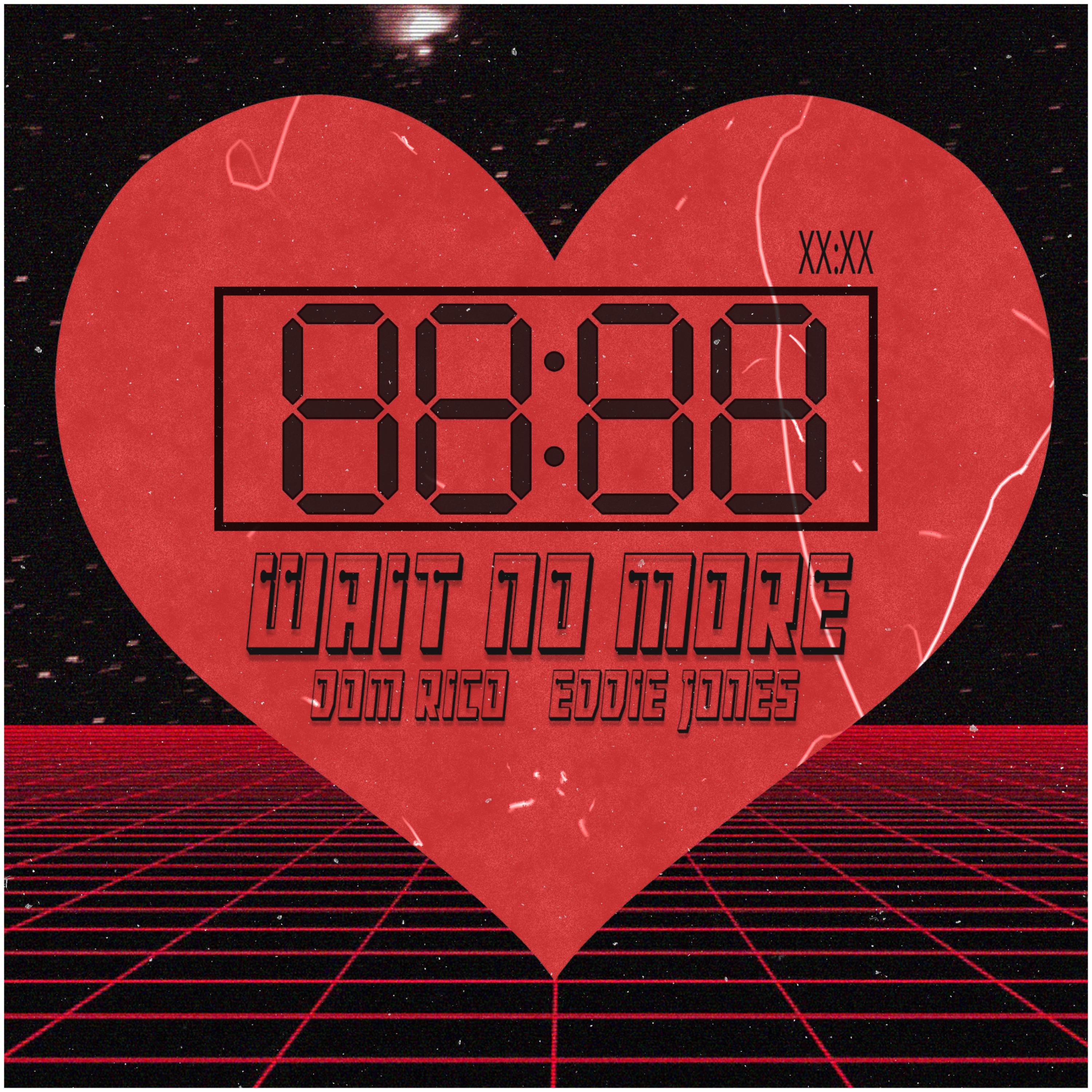 Wait No More artwork