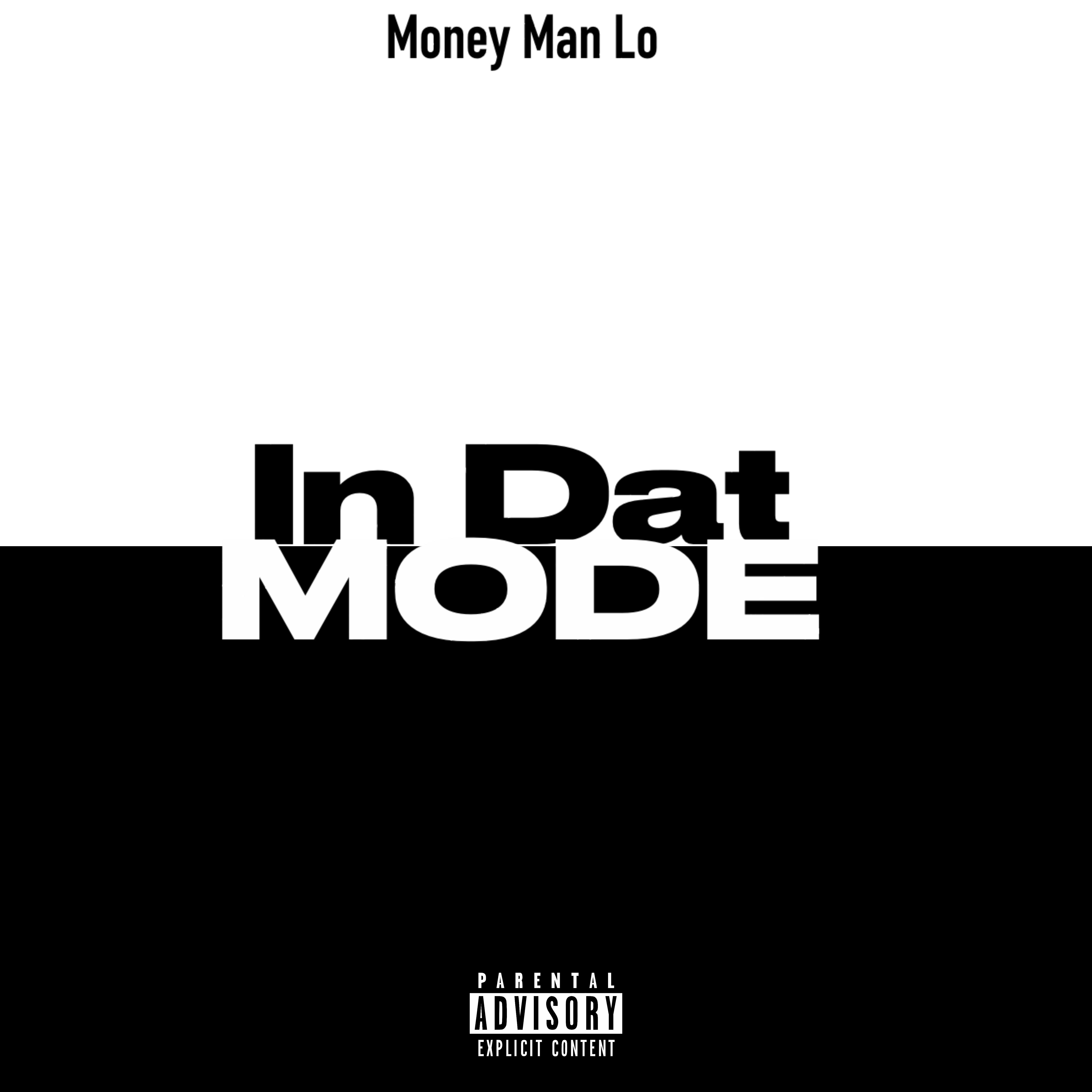 In Dat Mode by MONEY MAN LO cover art