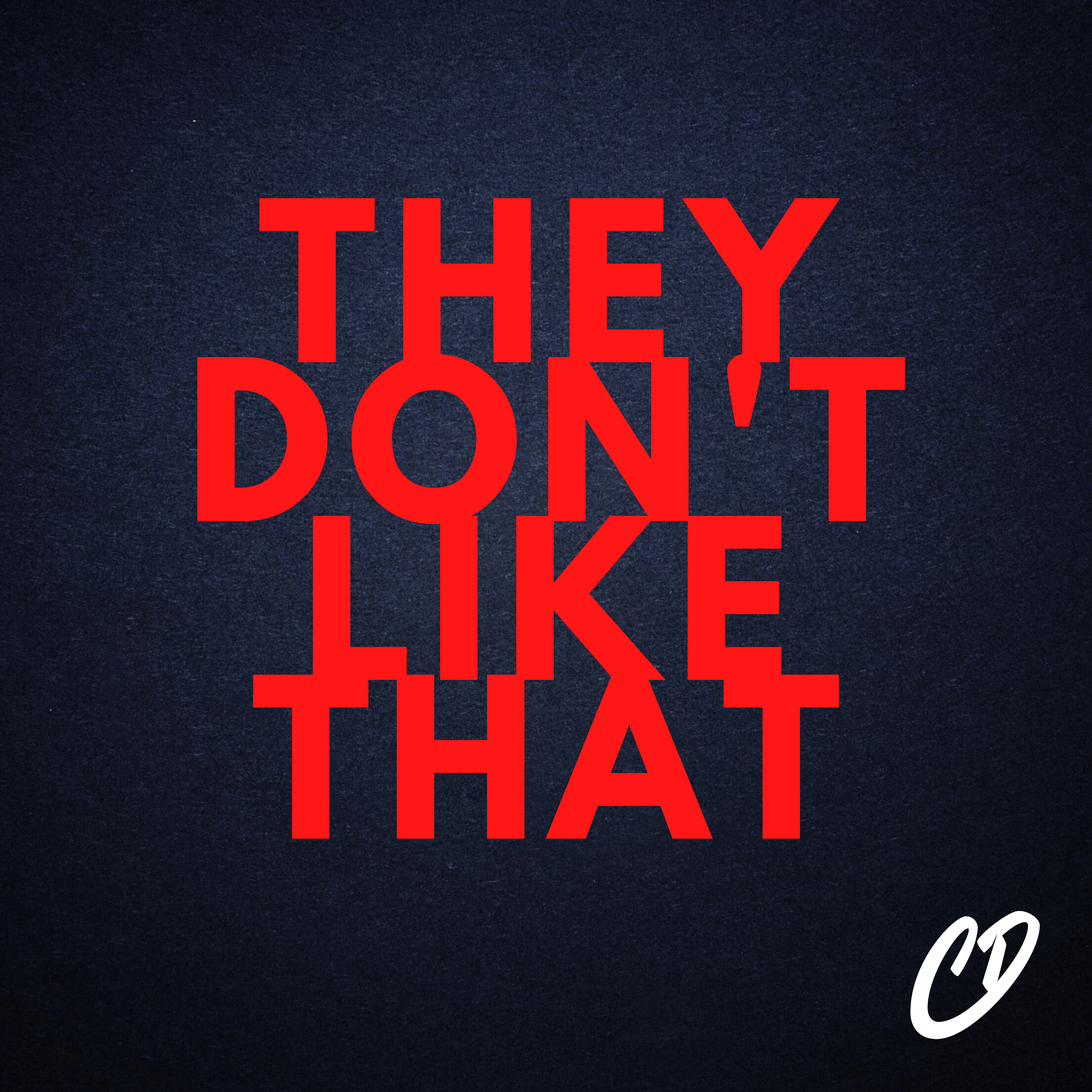 They Don't Like That artwork