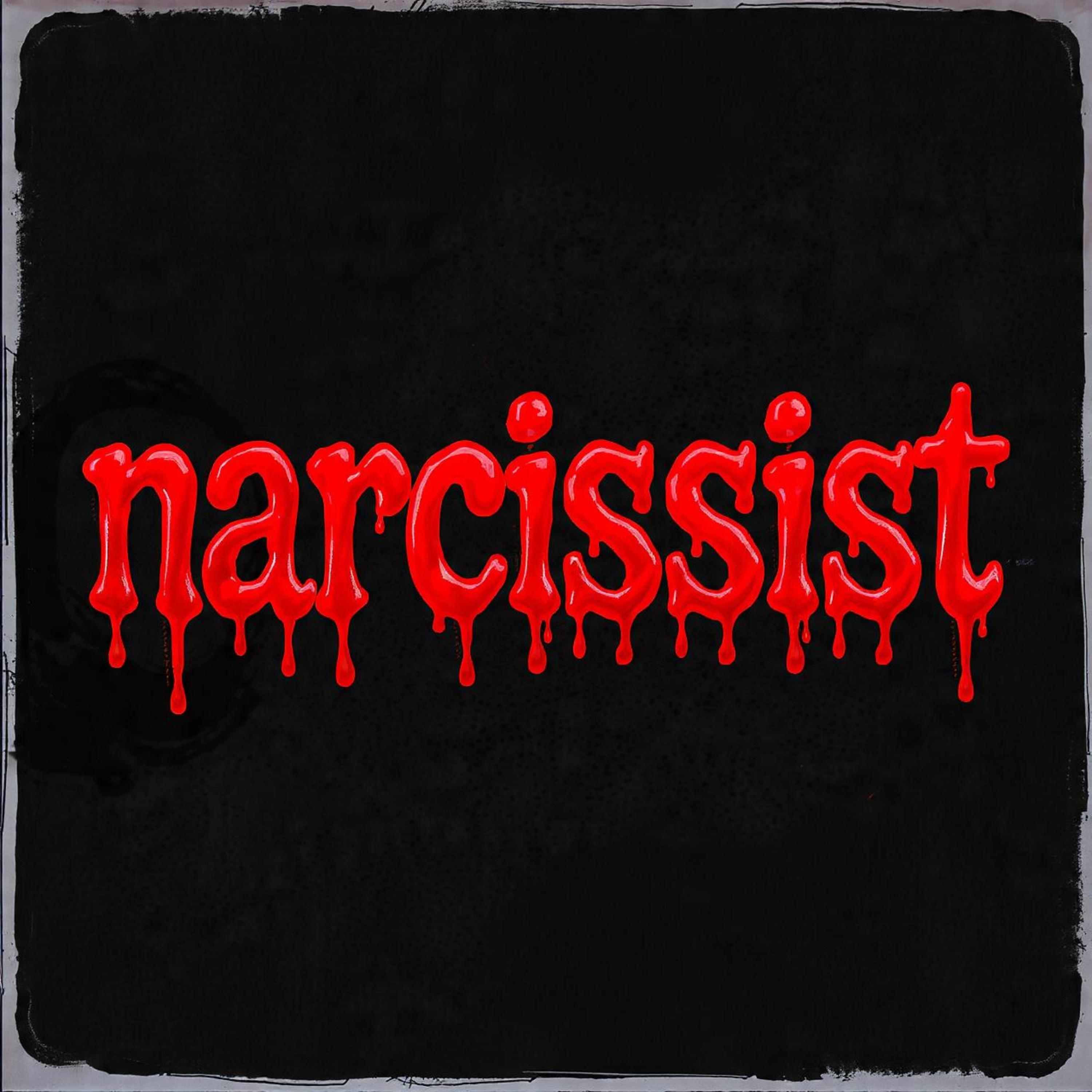 Narcissist artwork