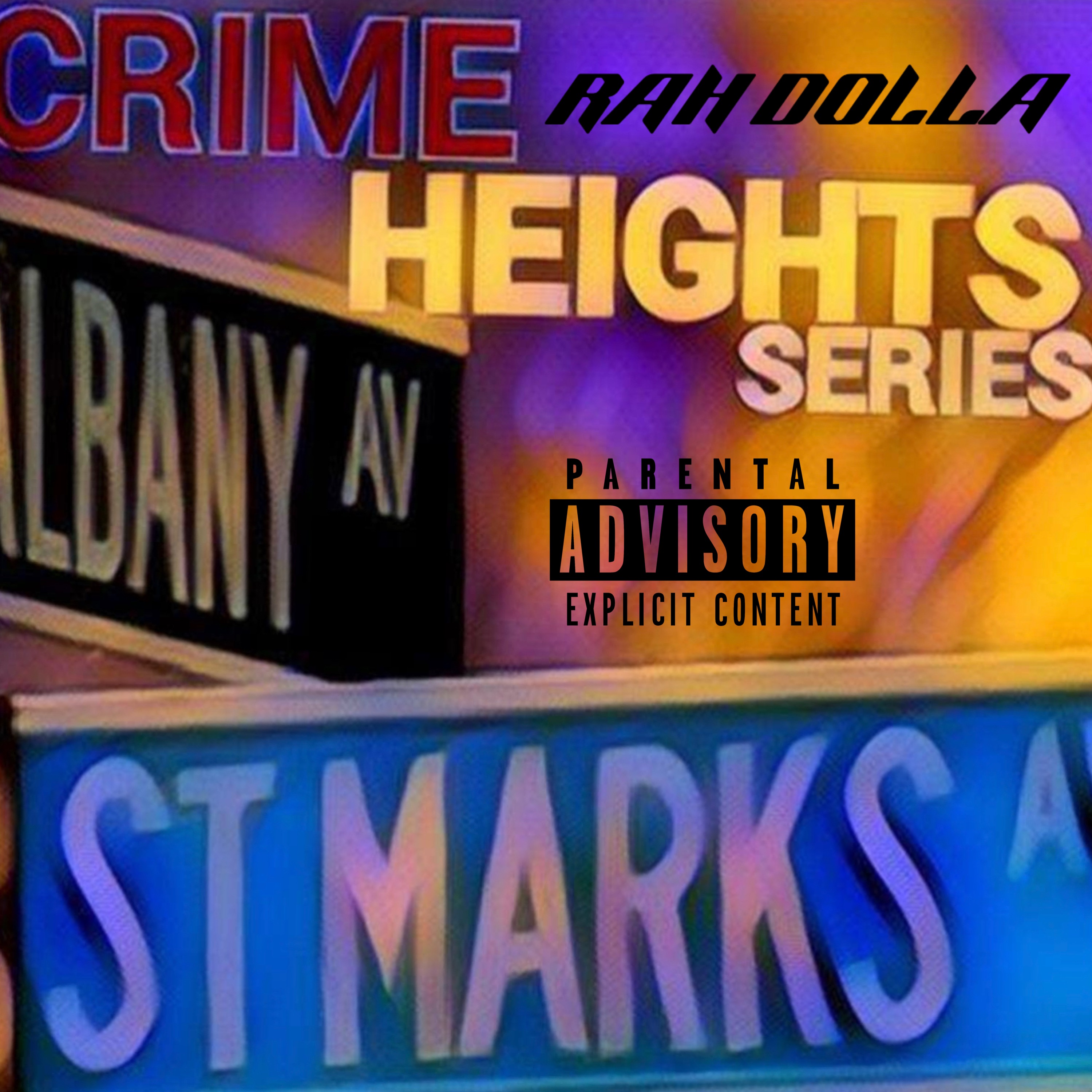 CRIME HEIGHTS by Rah Dolla cover art