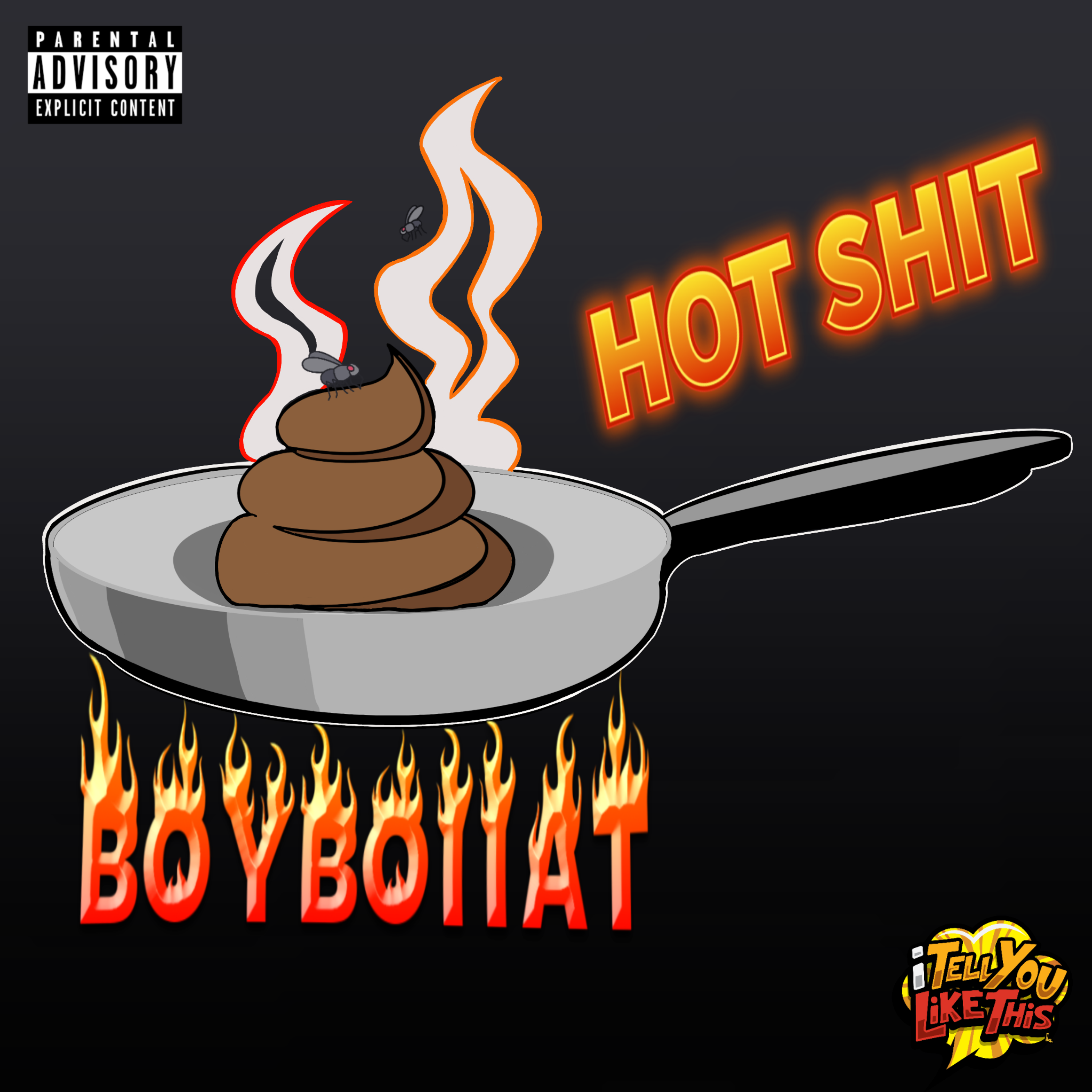 Hot Shit artwork