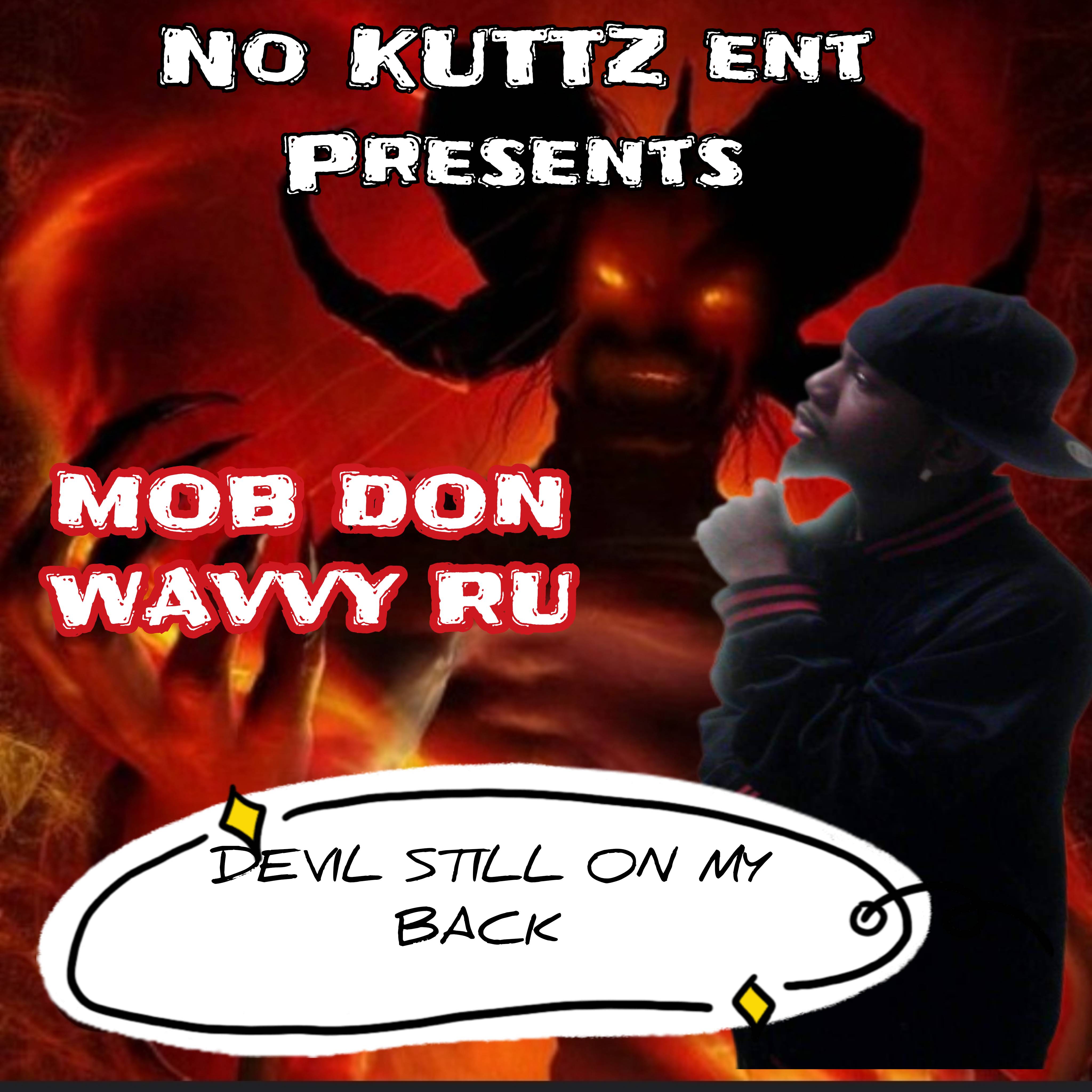 Devil Still On My Back by Mob Don Wavvy Ru cover art