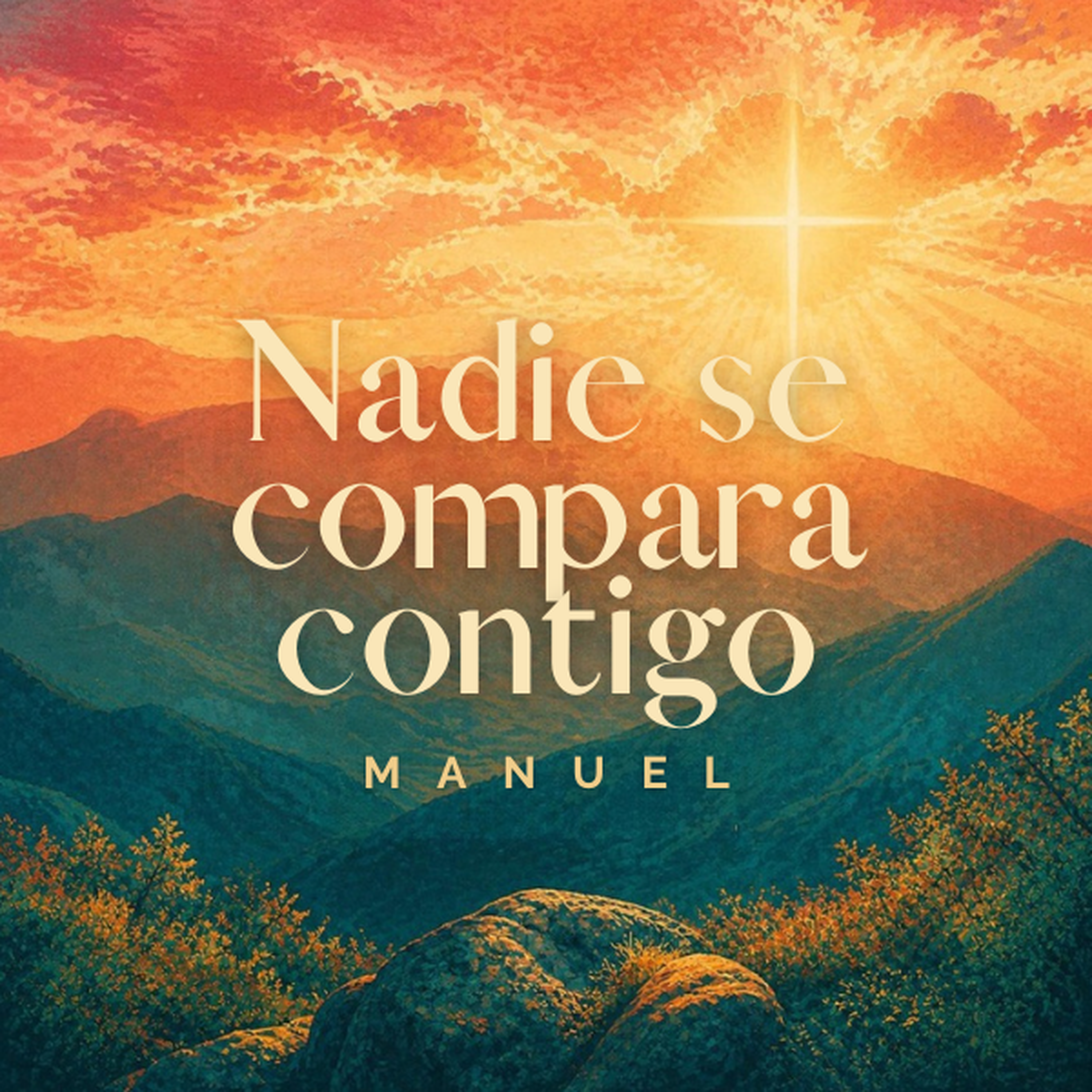 Nadie se compara contigo by Manuel