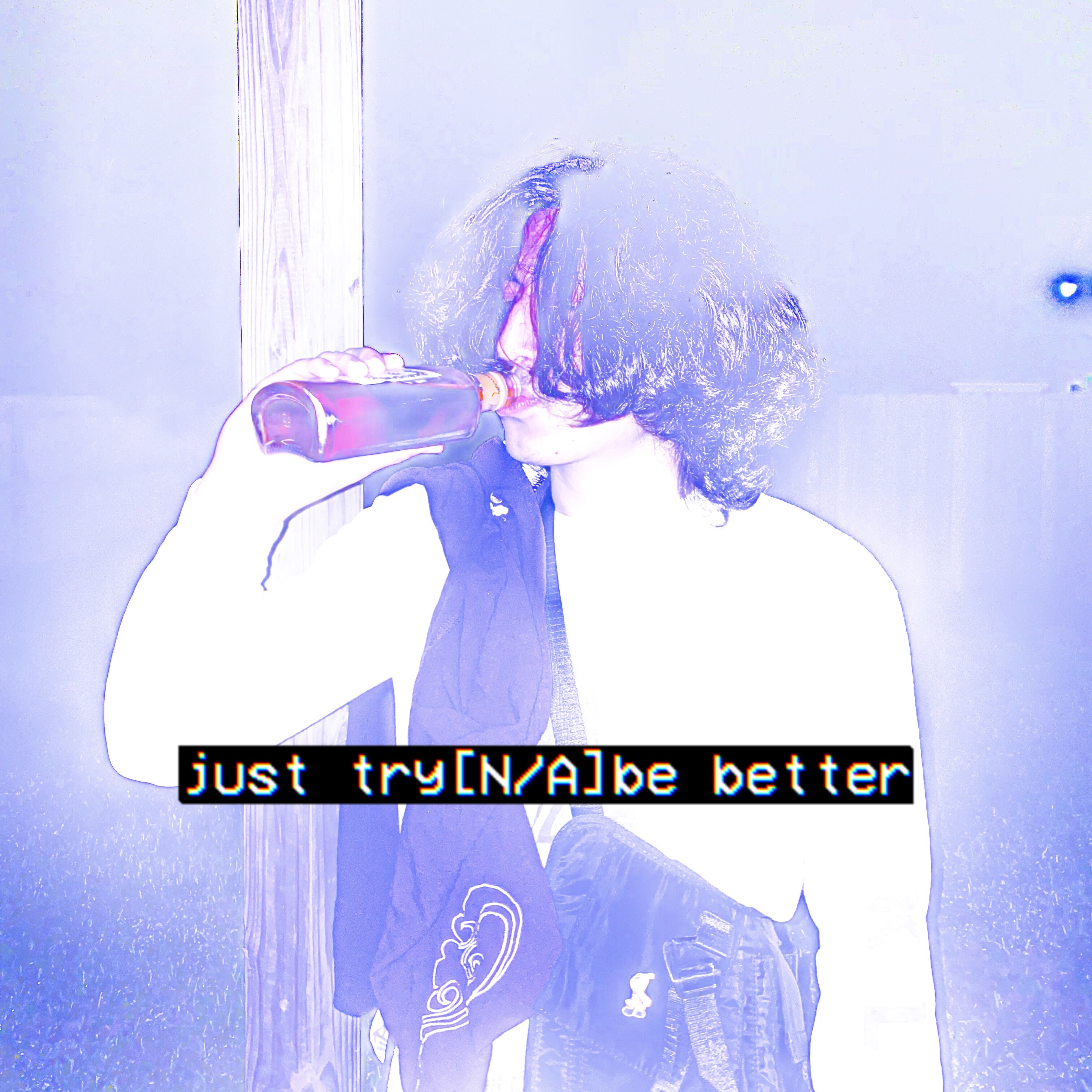 just try[N/A]be better by Sound Ninja Cholo cover art