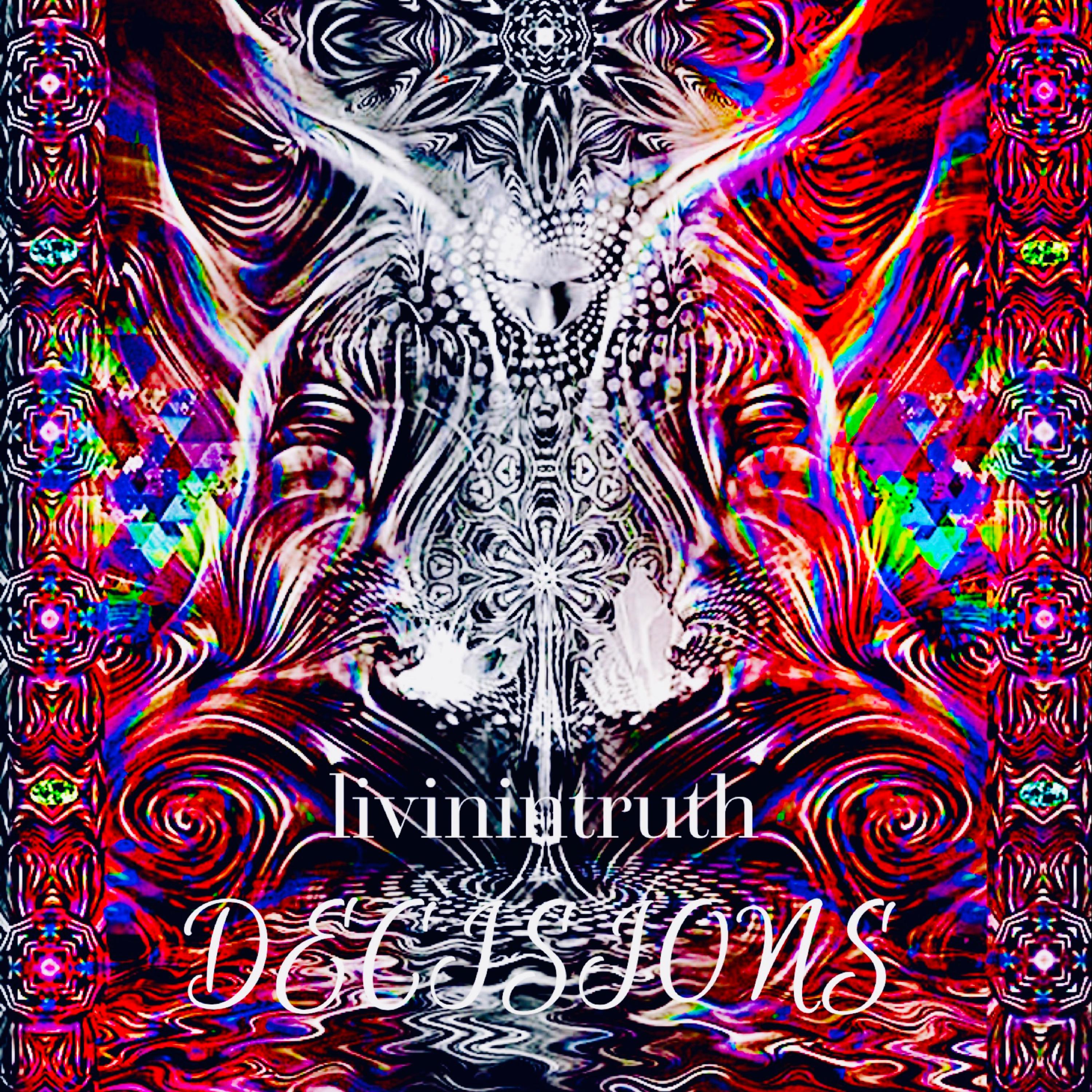 DECISIONS by livinintruth  cover art