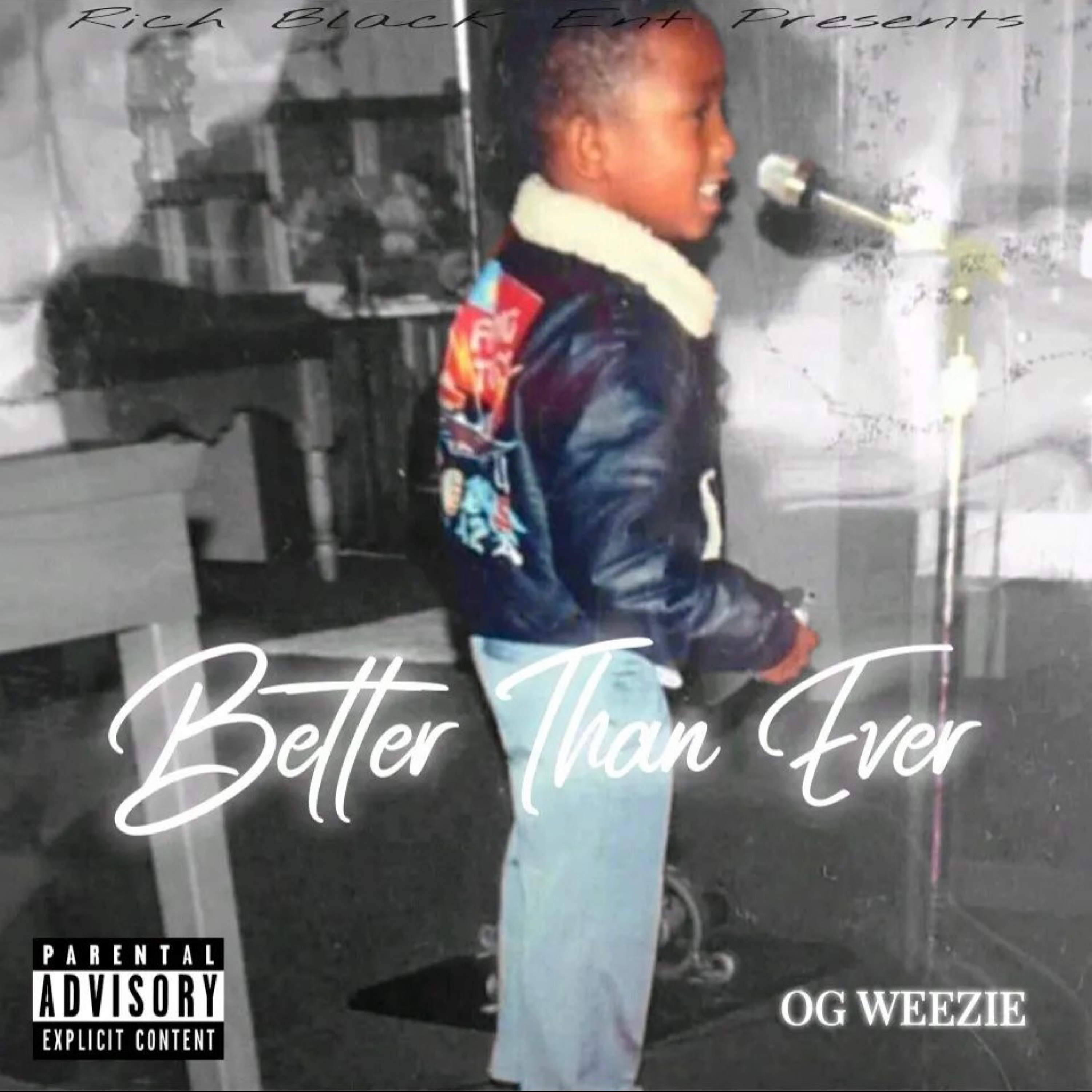 Better Than Ever by OG Weezie cover art
