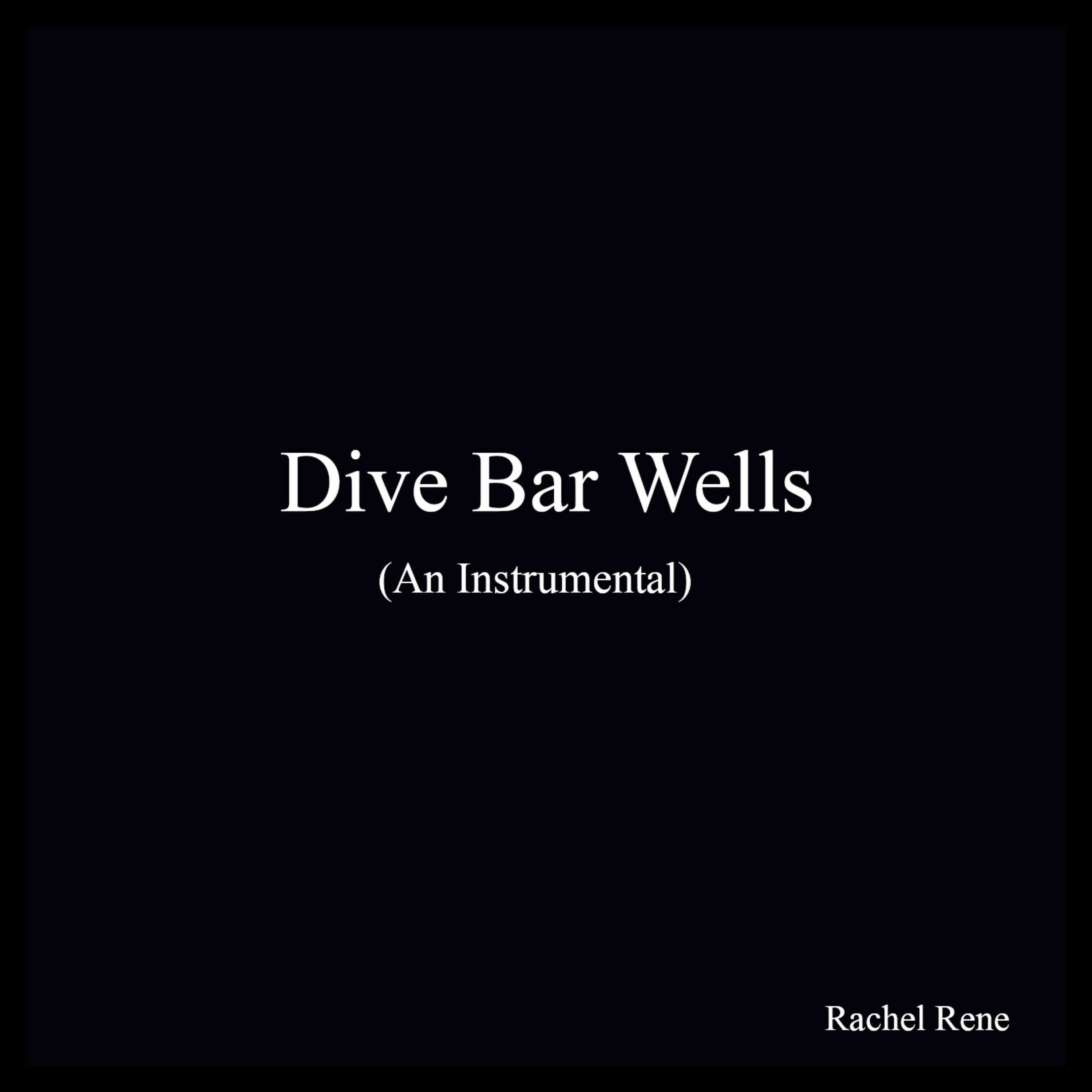 Dive Bar Wells artwork