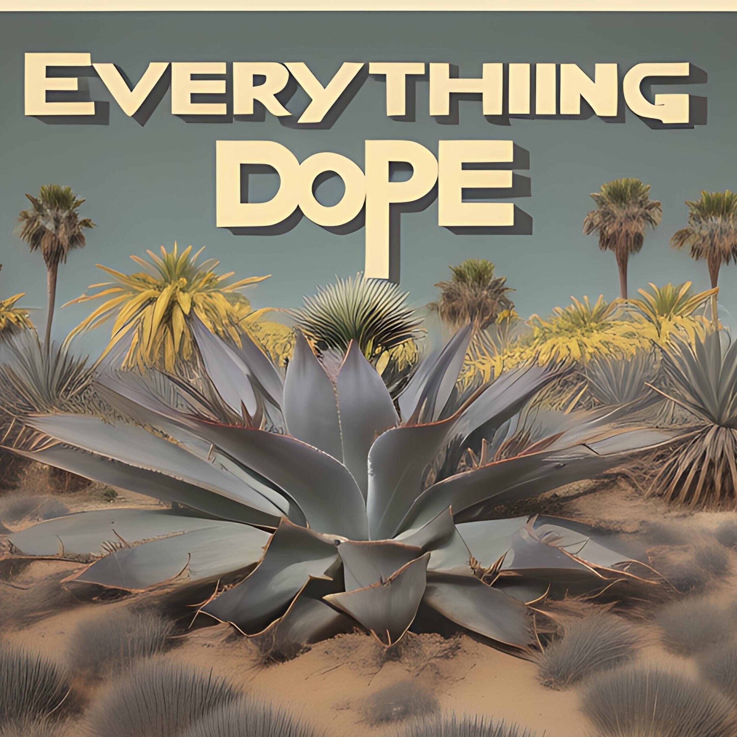 Everything Dope artwork