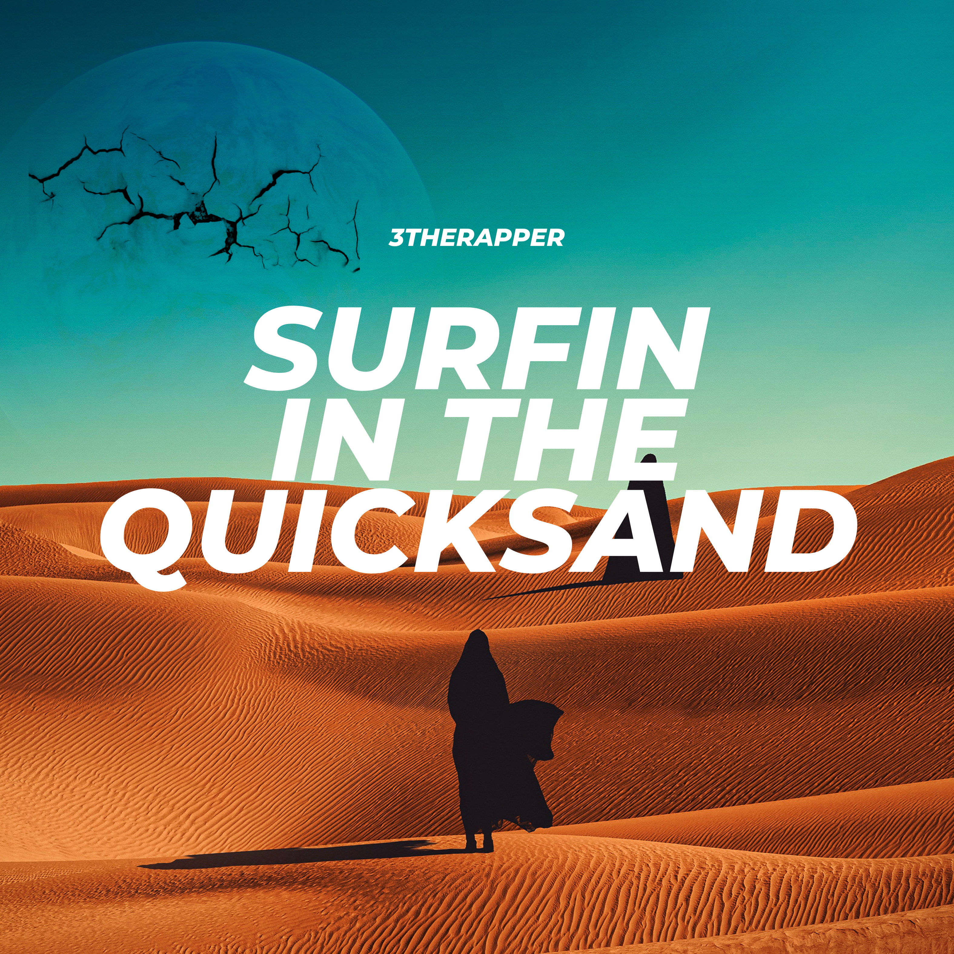 Surfin In The Quicksand by 3TheRapper cover art