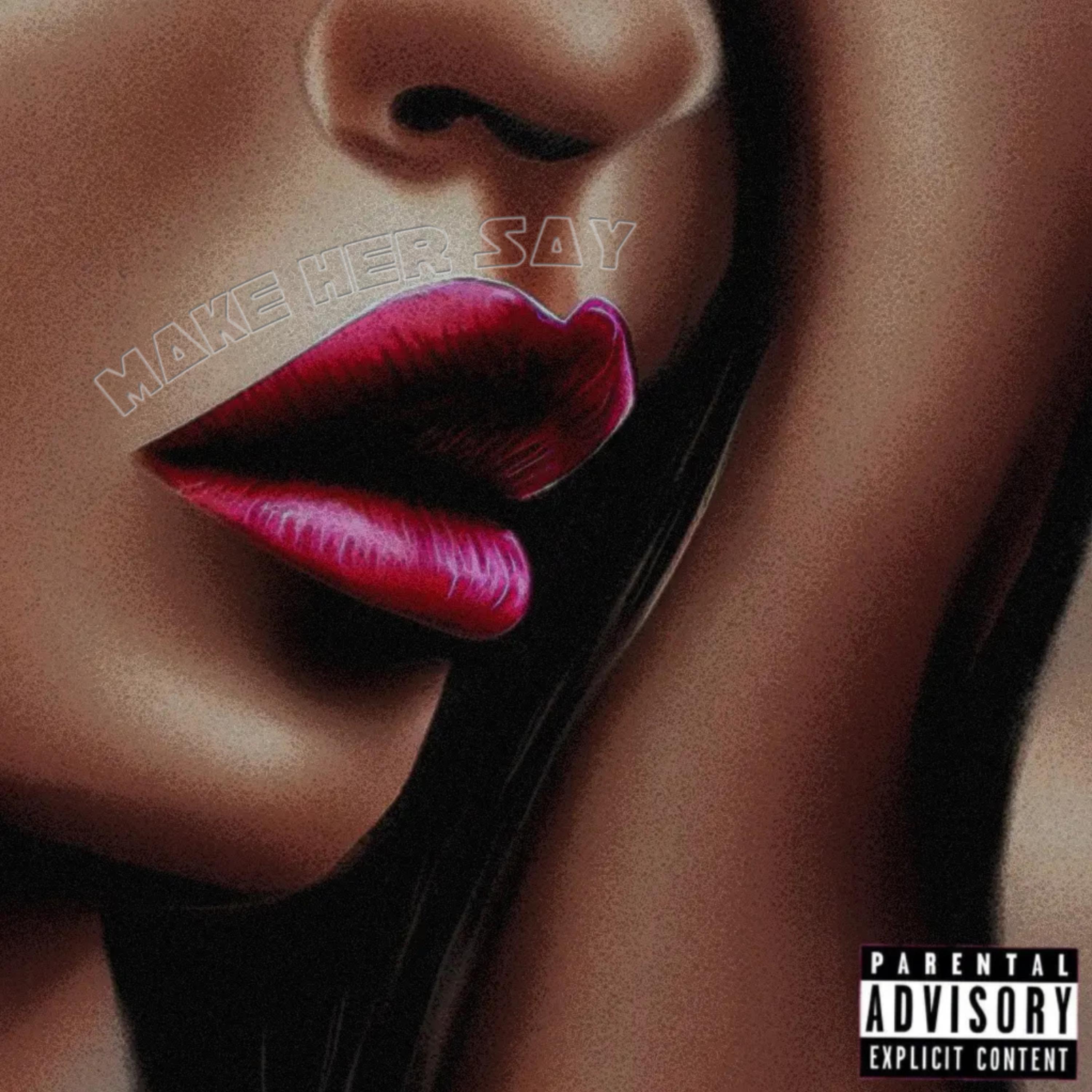 Make Her Say artwork