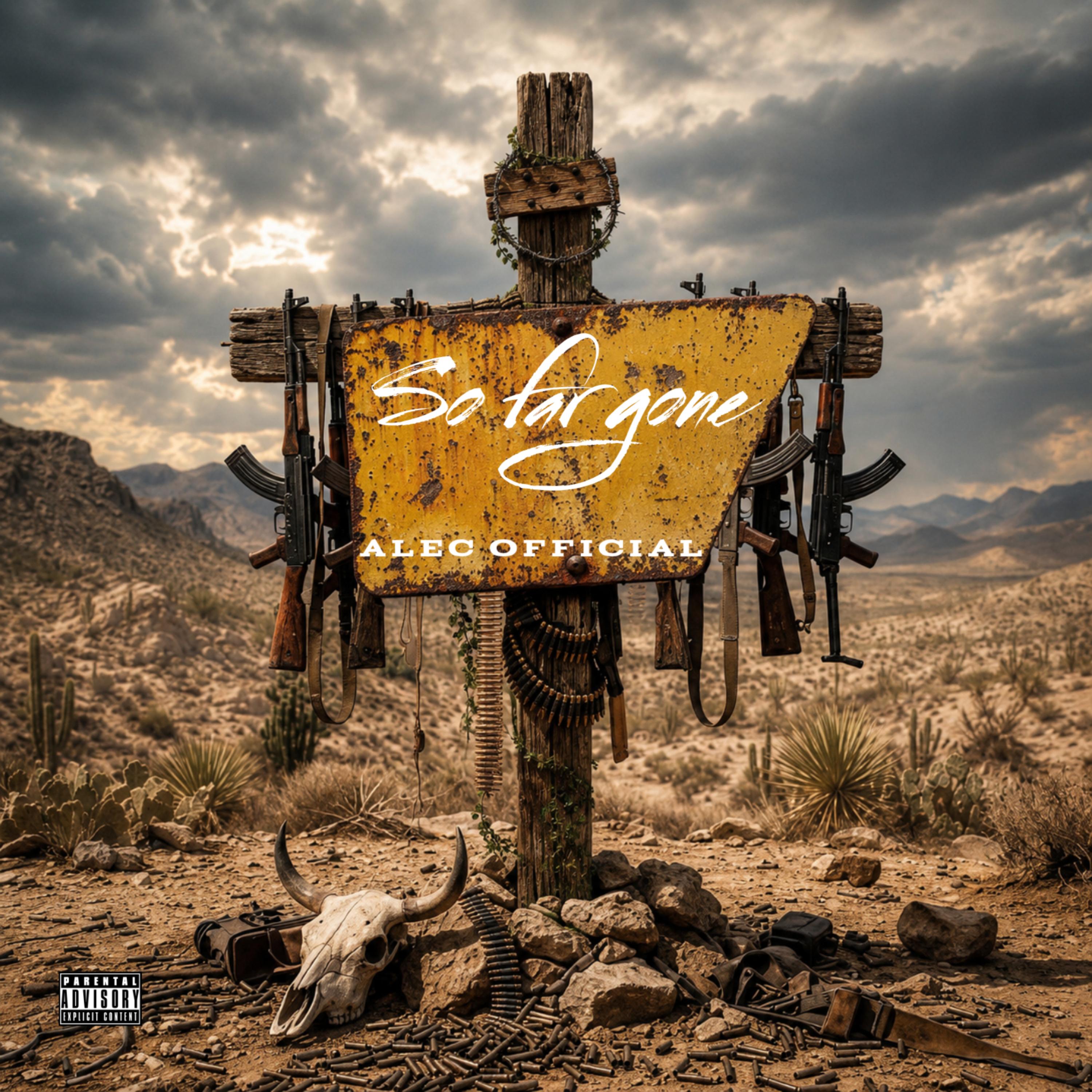 So far gone by Alec Official cover art