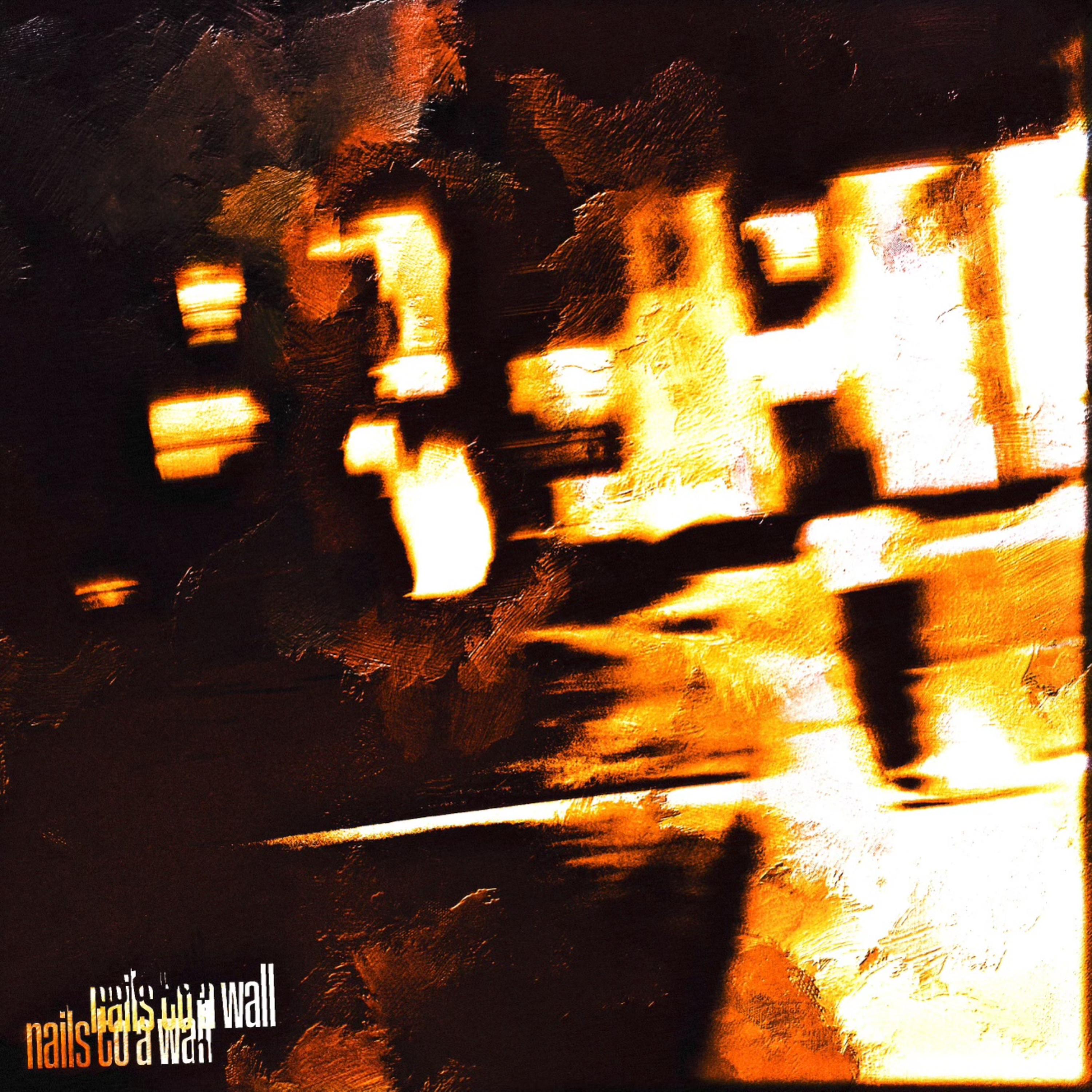 Nails To A Wall artwork