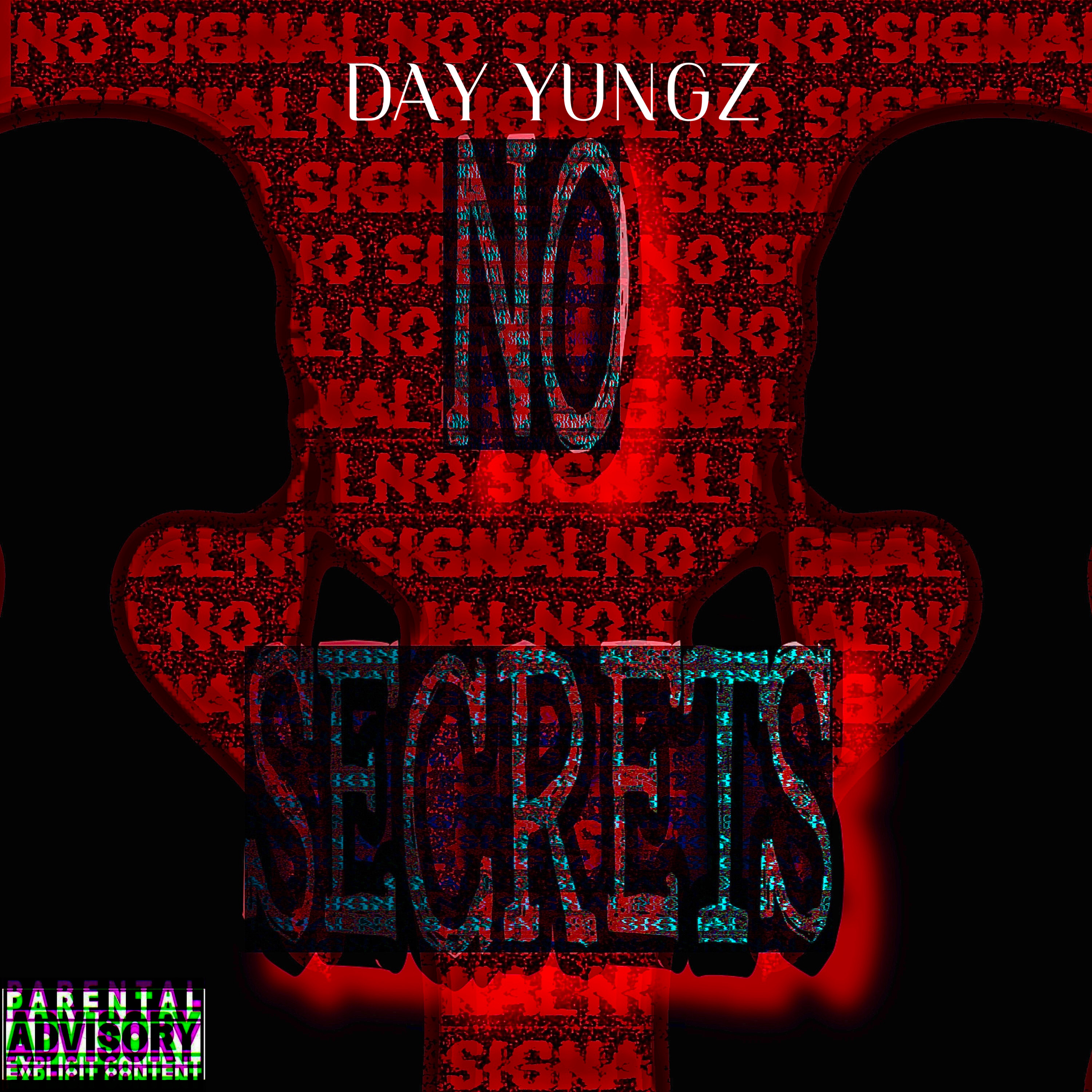 No Secrets by Day Yungz cover art