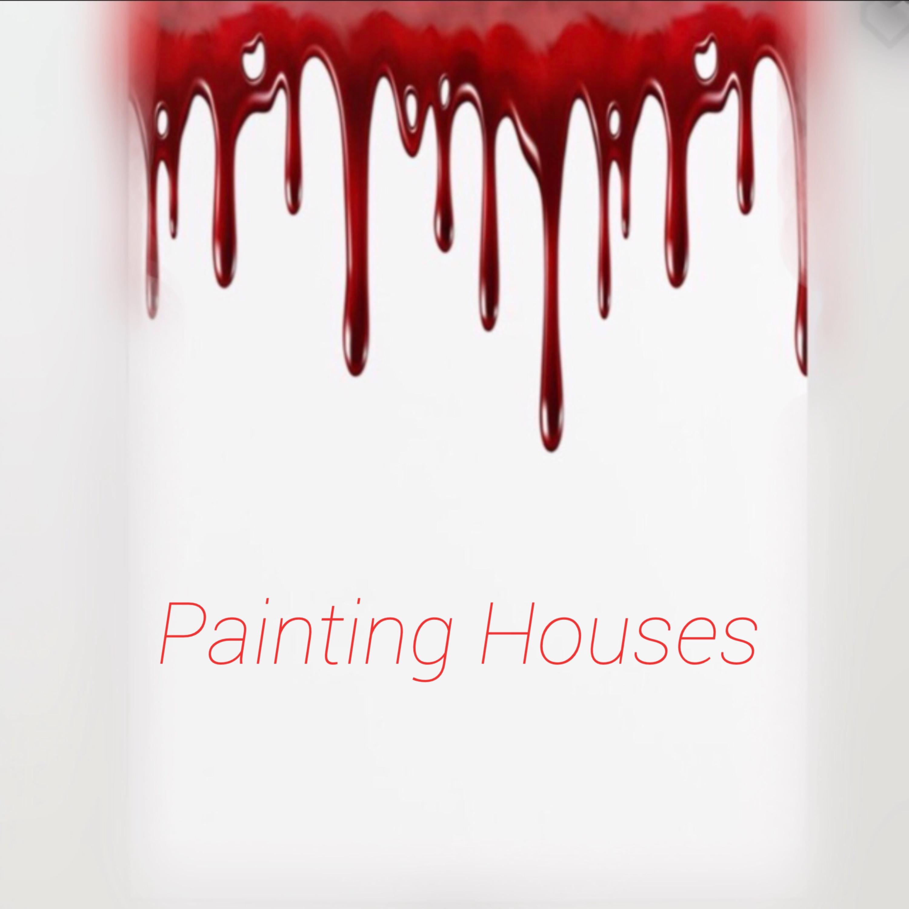 Painting Houses artwork