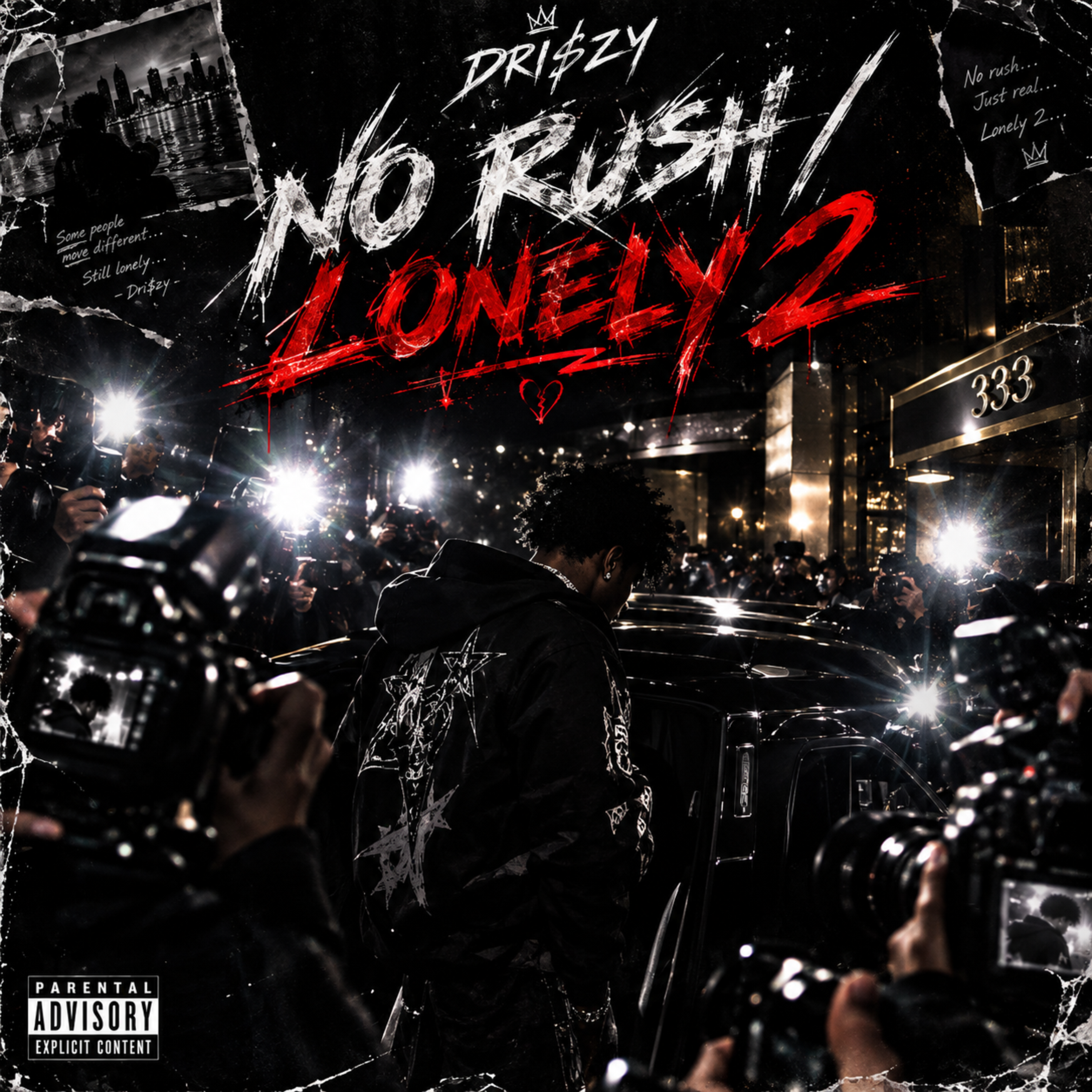 No Rush / lonely 2 by Dri$Zy cover art
