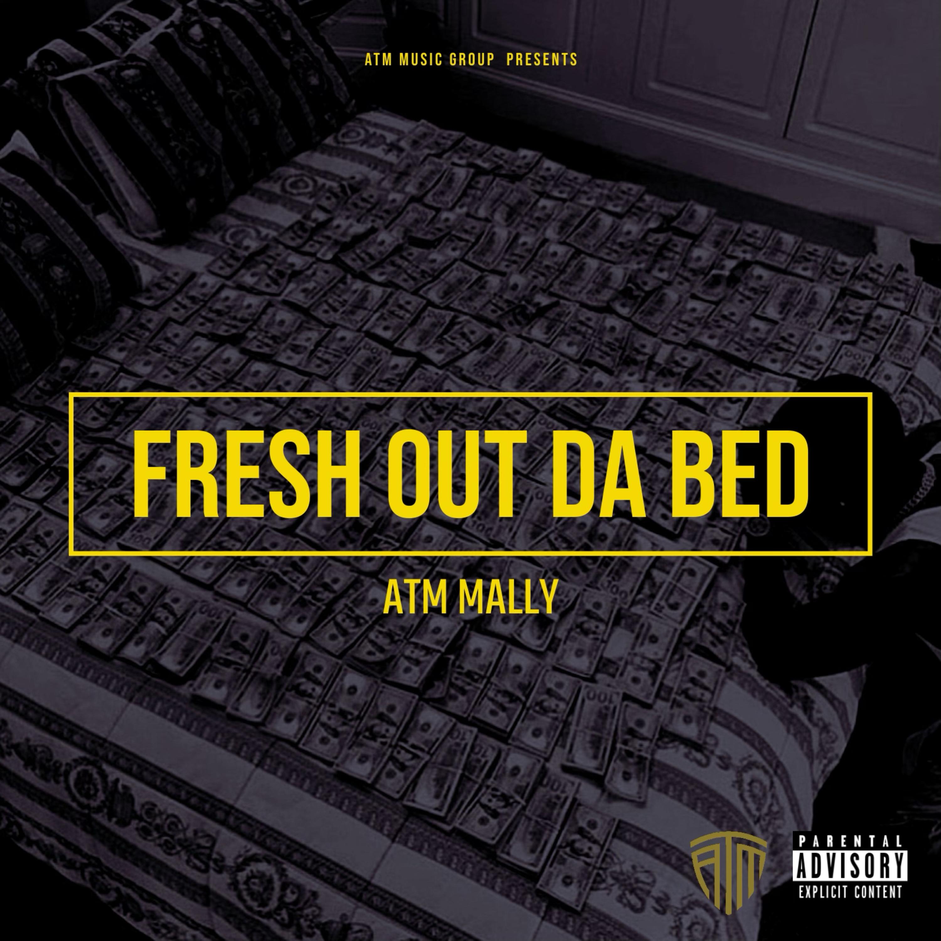FRESH OUT DA BED artwork