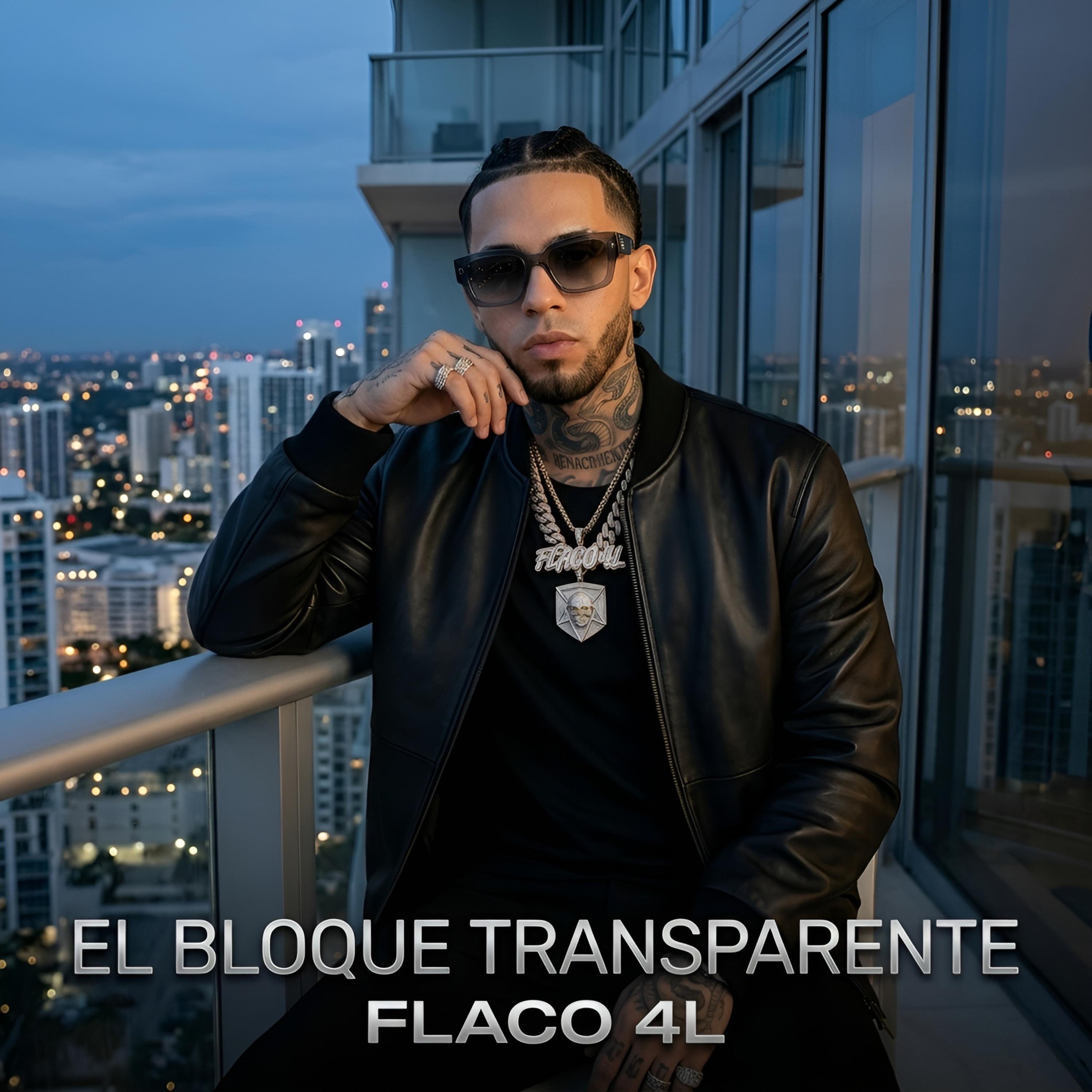 El Bloque Transparente by Flaco 4L cover art