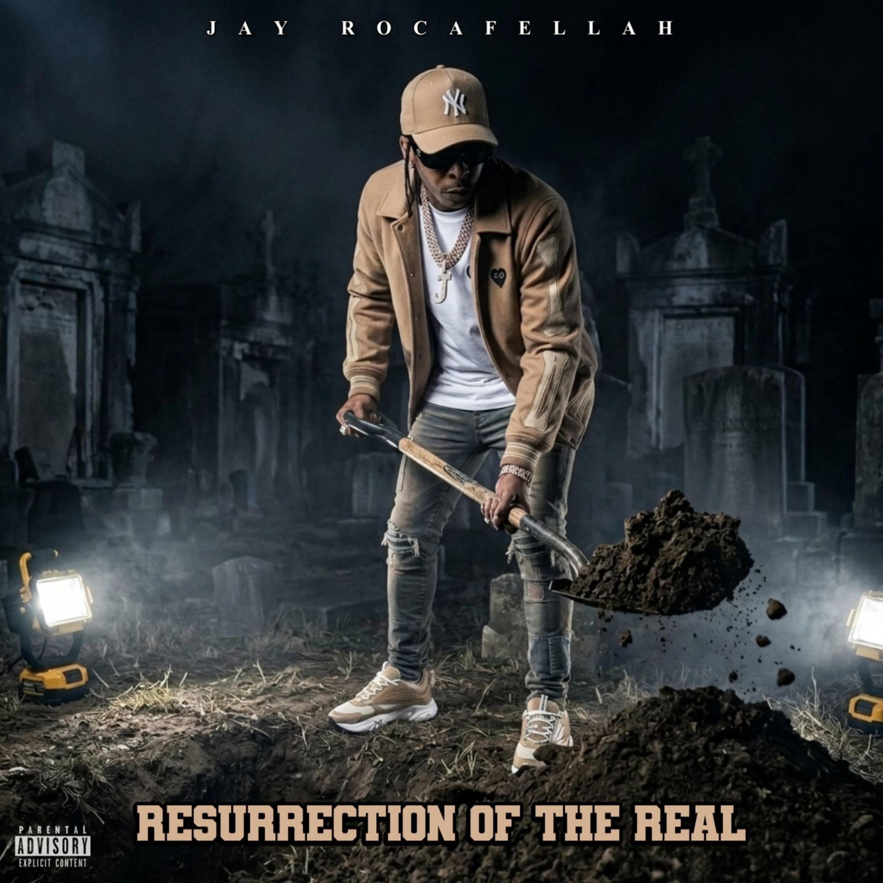 Resurrection Of The Real by Jay Rocafellah cover art