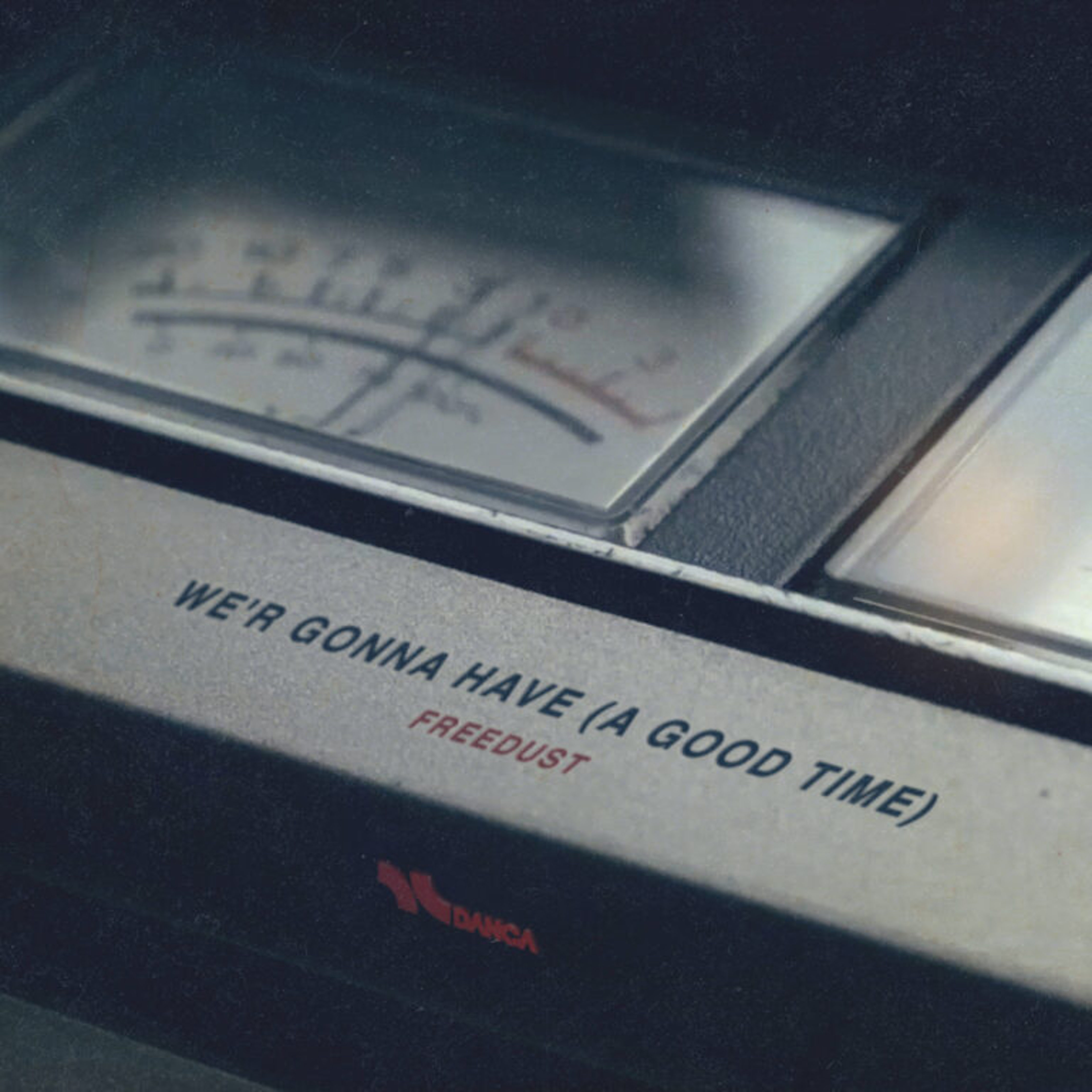 We'r Gonna Have (A Good Time) artwork