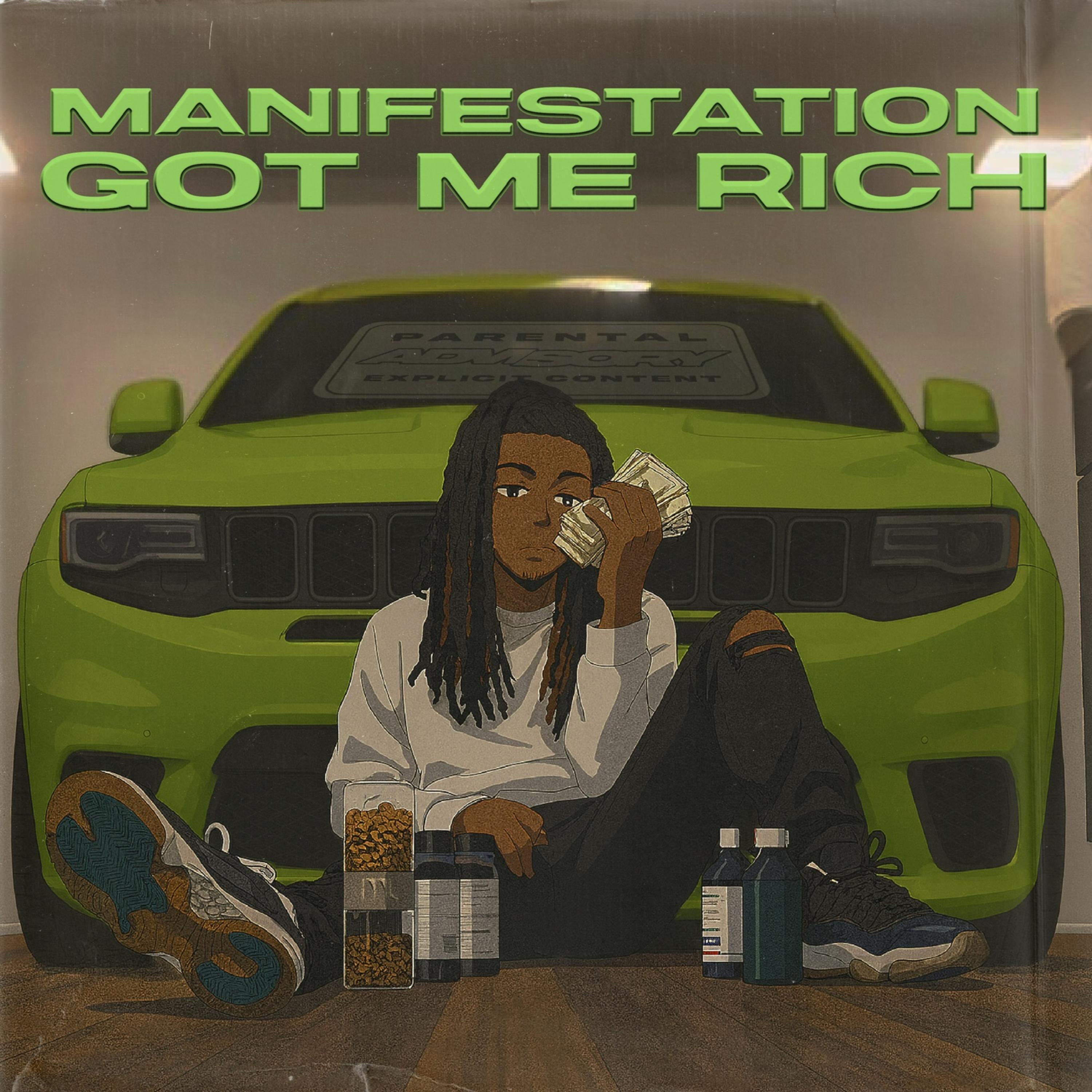 Manifestion Got Me Rich artwork