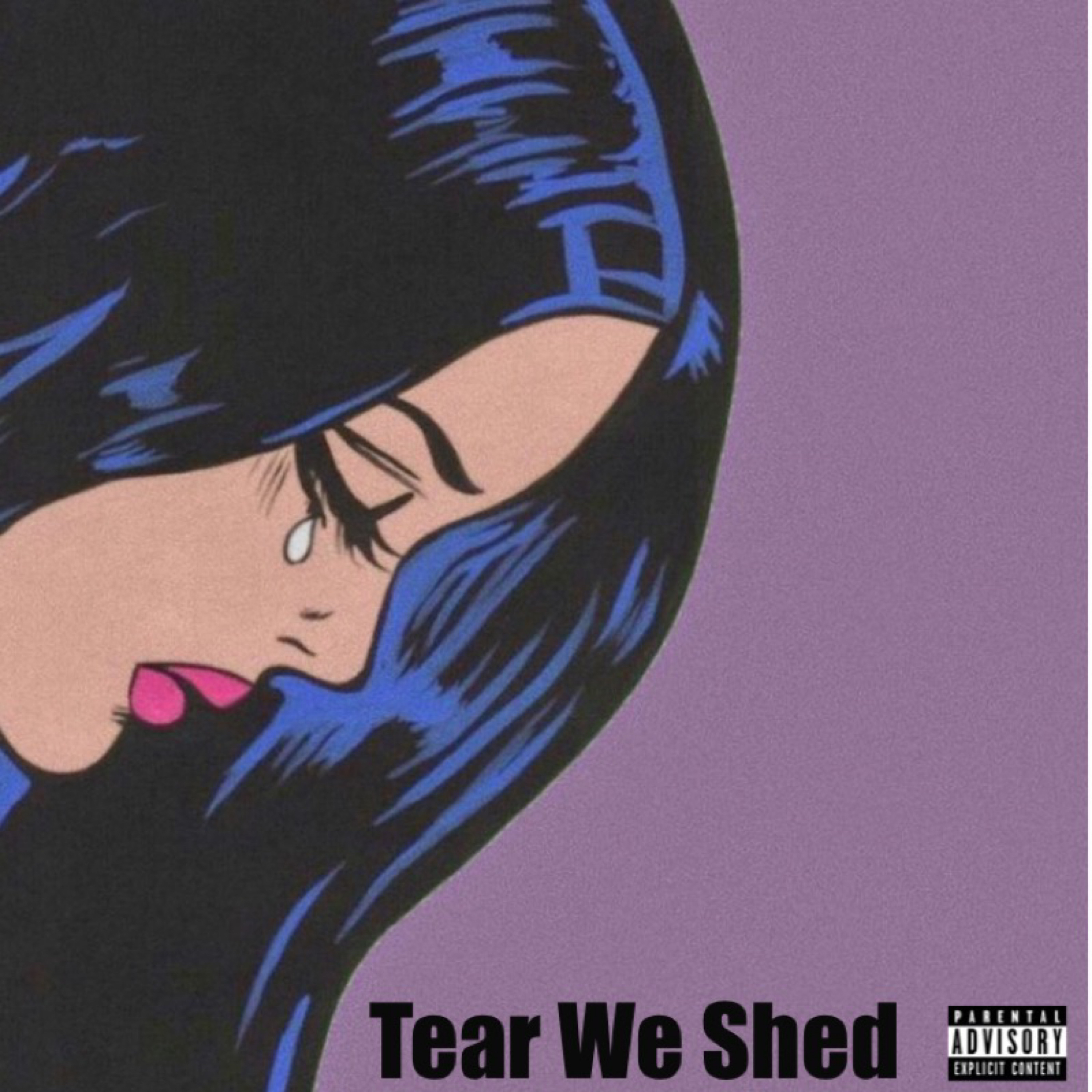 Tears We Shed artwork